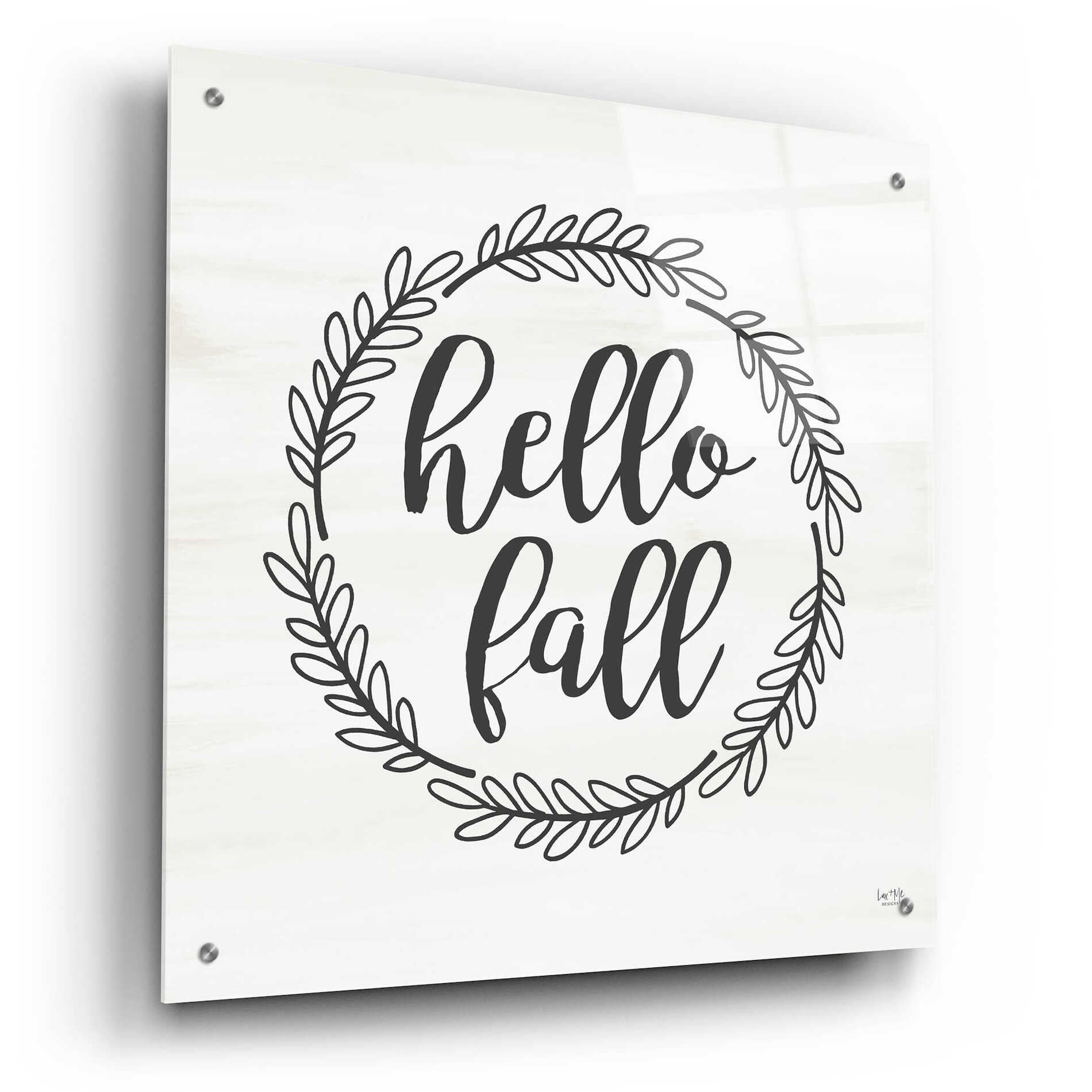 Epic Art 'Hello Fall Simple' by Lux + Me Designs, Acrylic Glass Wall Art,24x24