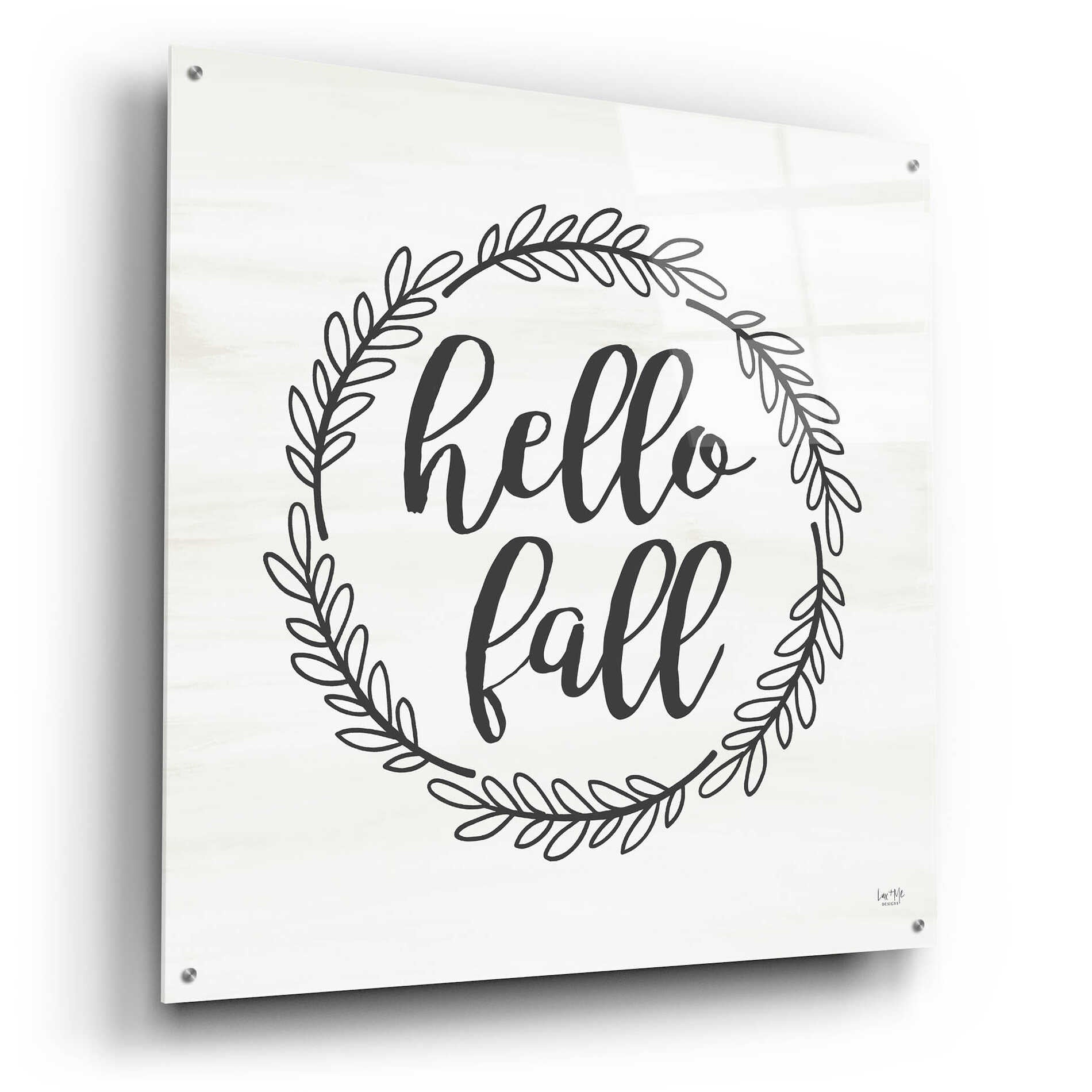 Epic Art 'Hello Fall Simple' by Lux + Me Designs, Acrylic Glass Wall Art,36x36