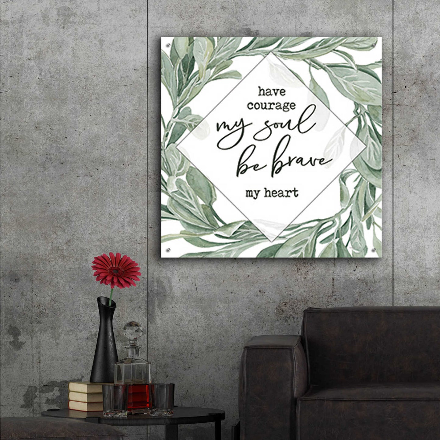 Epic Art 'Have Courage, Be Brave' by Cindy Jacobs, Acrylic Glass Wall Art,36x36