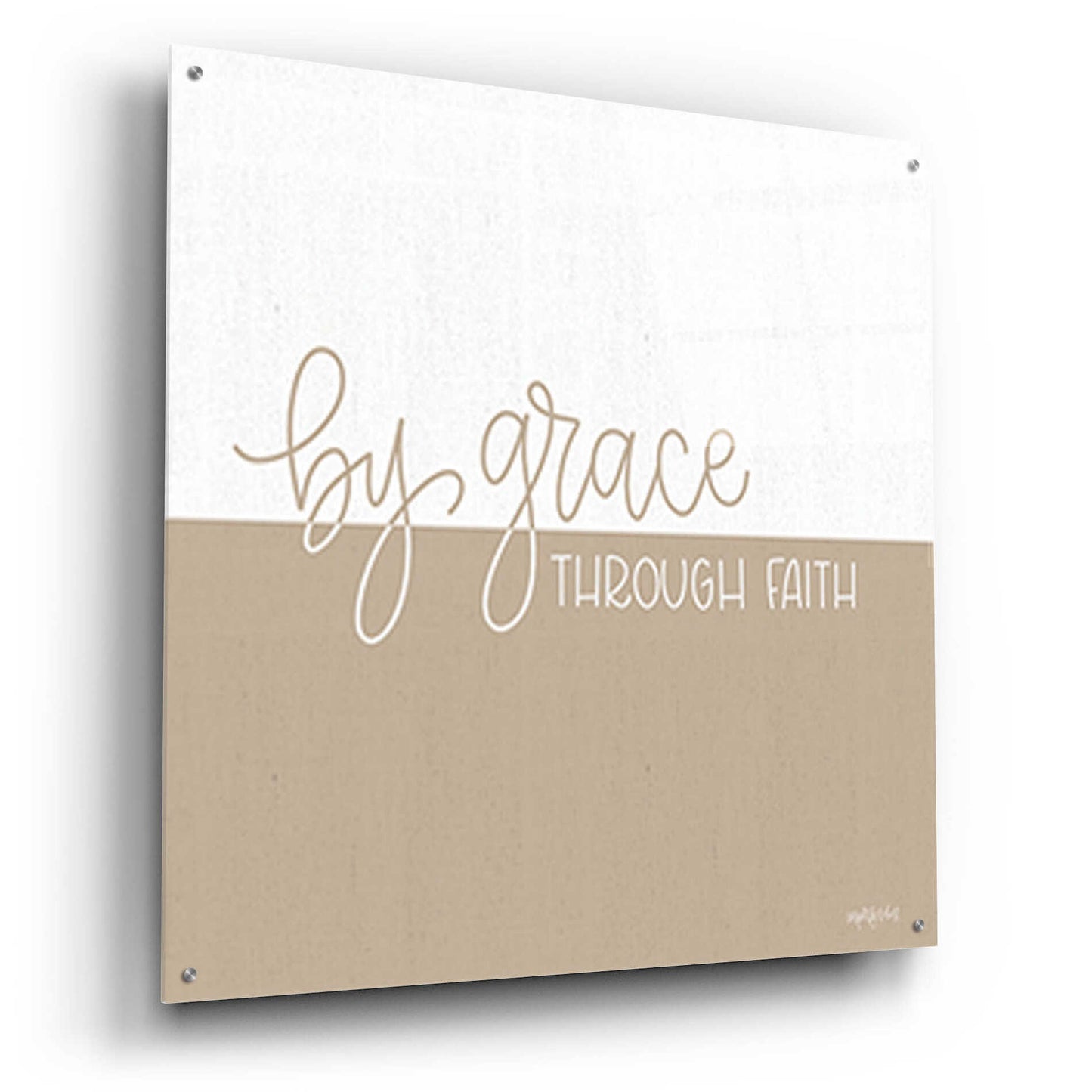 Epic Art 'By Grace - Through Faith    ' by Imperfect Dust, Acrylic Glass Wall Art,36x36