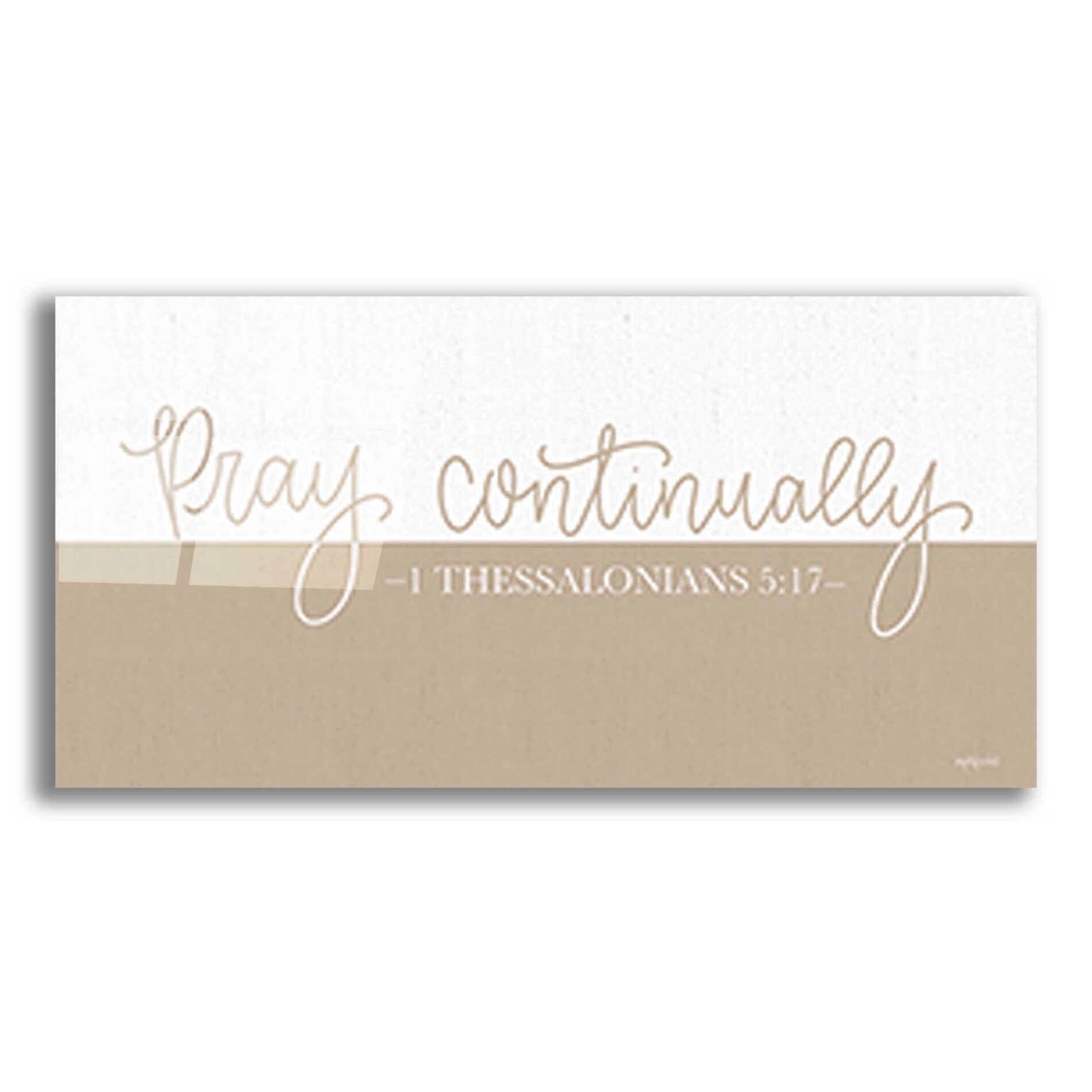 Epic Art 'Pray Continually    ' by Imperfect Dust, Acrylic Glass Wall Art,24x12