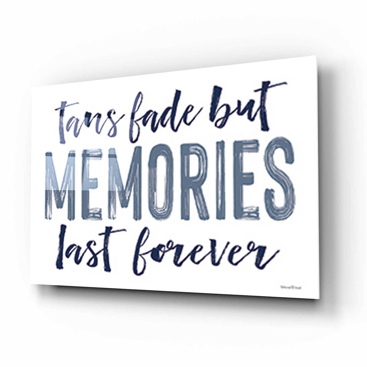 Epic Art 'Memories Last Forever' by lettered & lined, Acrylic Glass Wall Art,16x12