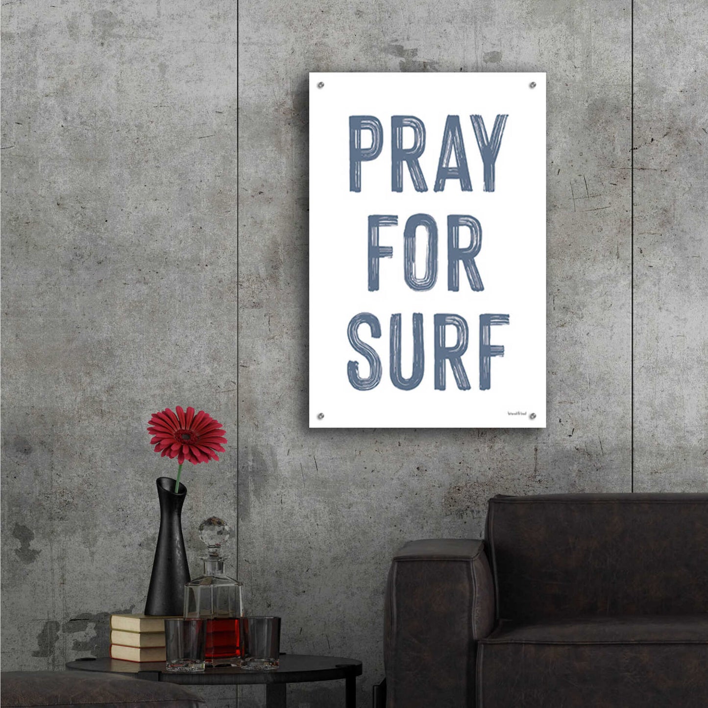 Epic Art 'Pray for Surf' by lettered & lined, Acrylic Glass Wall Art,24x36