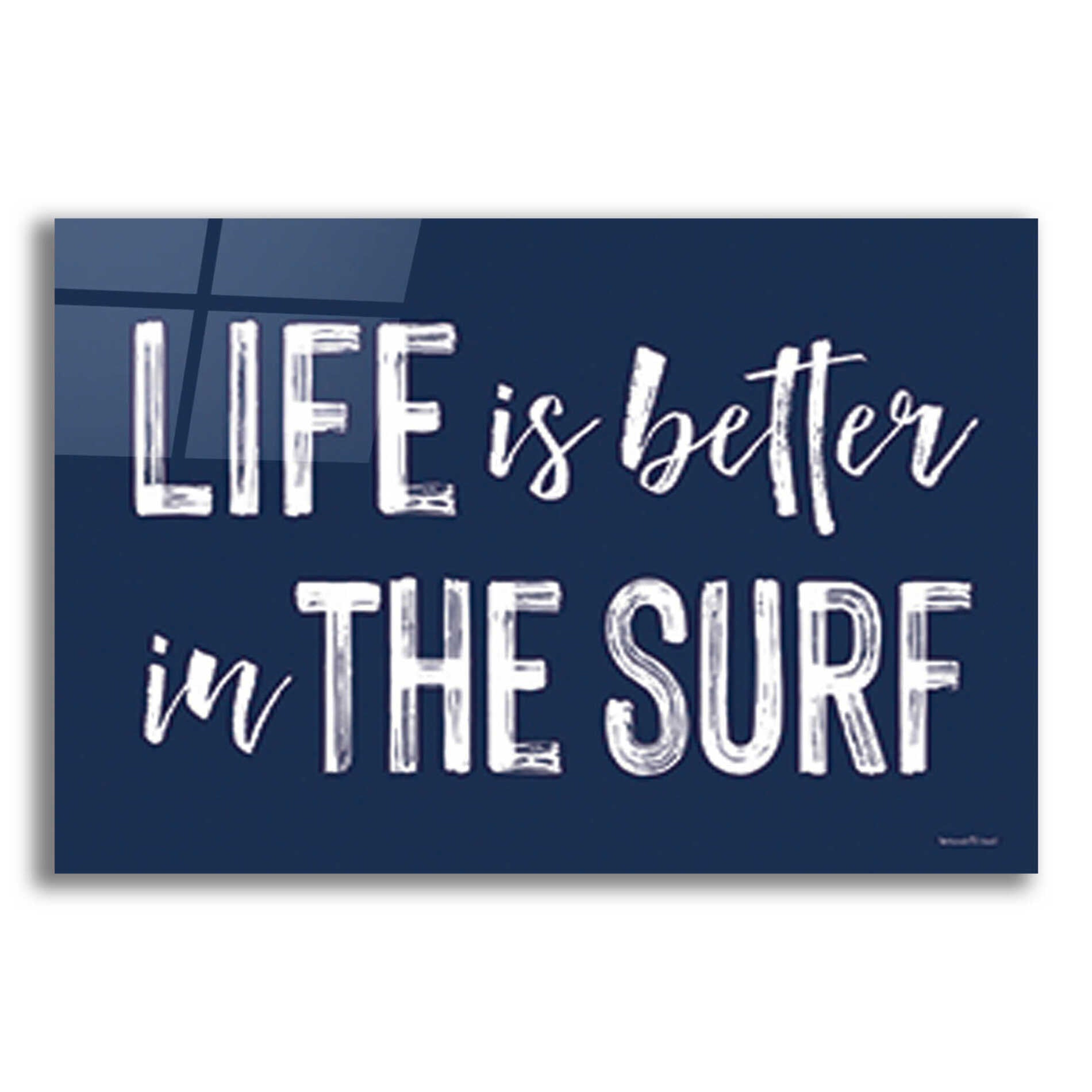 Epic Art 'Life is Better in the Surf Navy' by Lettered & Lined, Acrylic Glass Wall Art,24x16