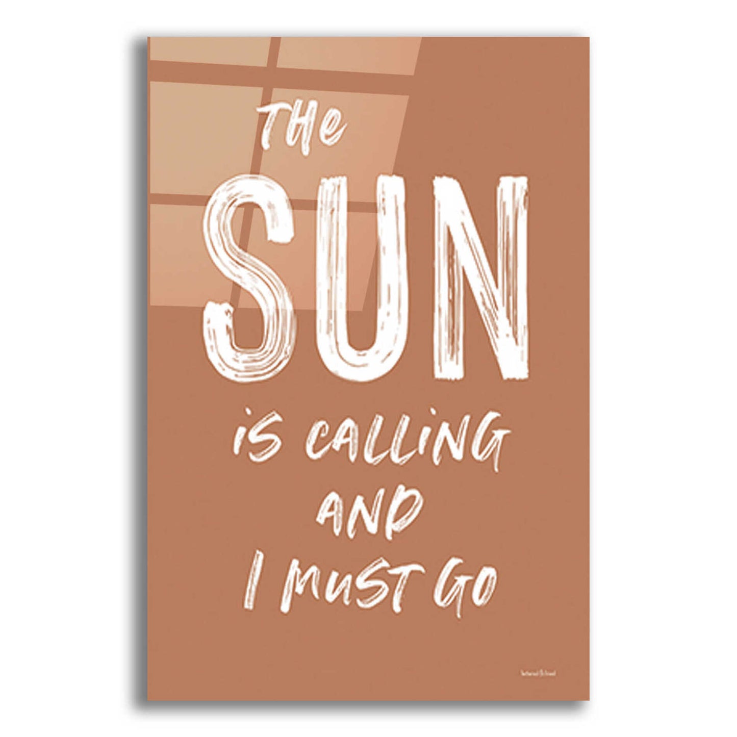 Epic Art 'The Sun is Calling' by lettered & lined, Acrylic Glass Wall Art