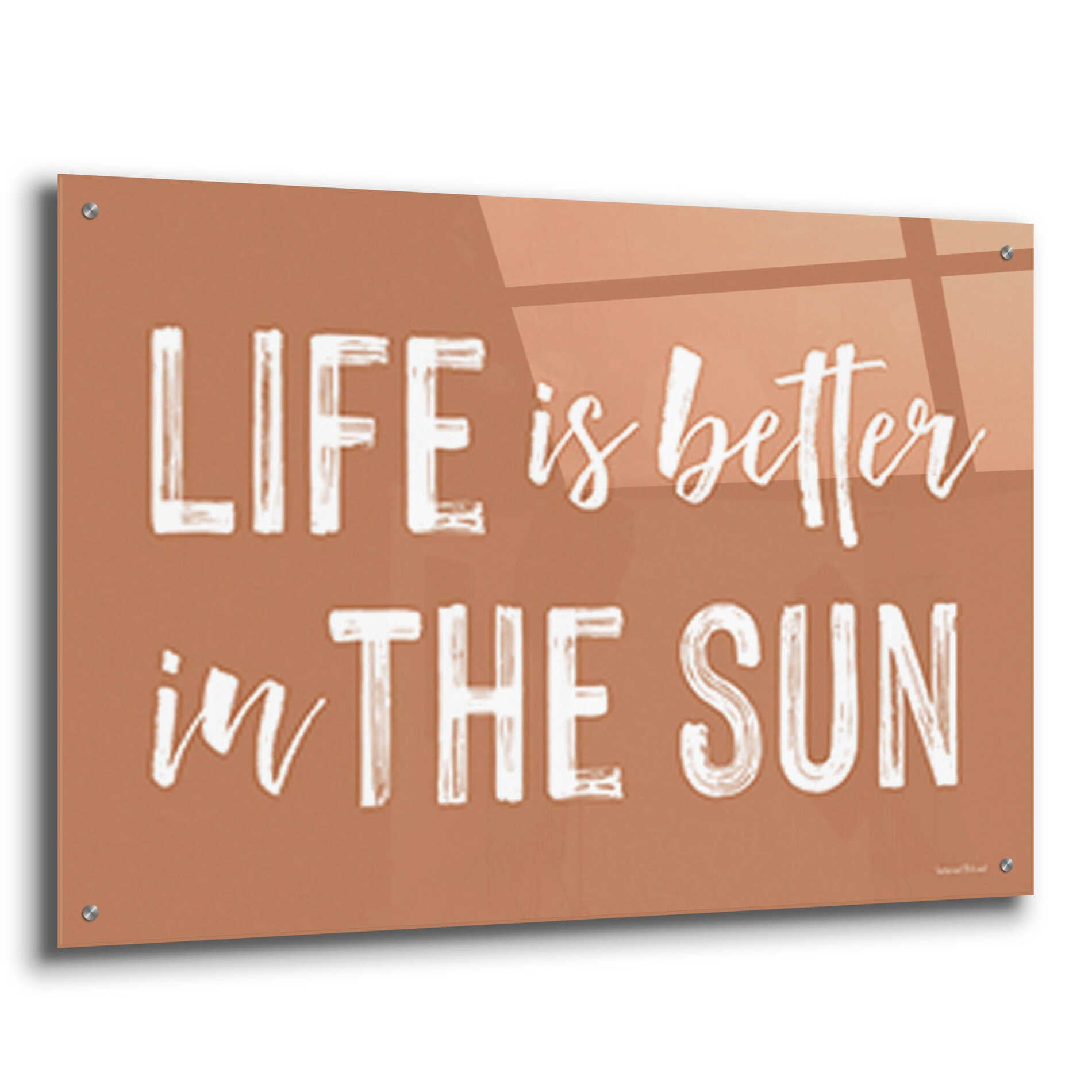 Epic Art 'Life is Better in the Sun Brown' by Lettered & Lined, Acrylic Glass Wall Art,36x24