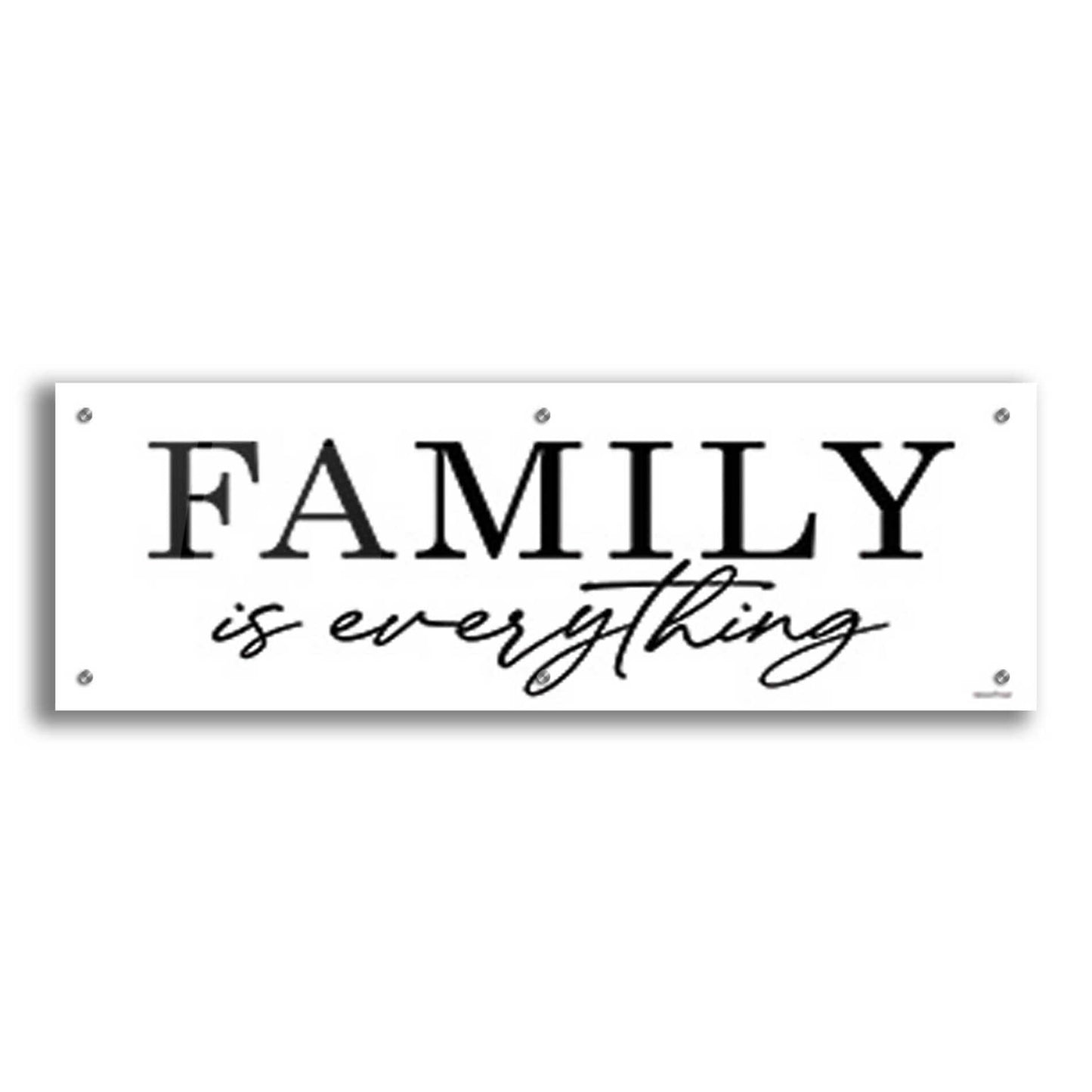 Epic Art 'Family is Everything' by lettered & lines, Acrylic Glass Wall Art,36x12