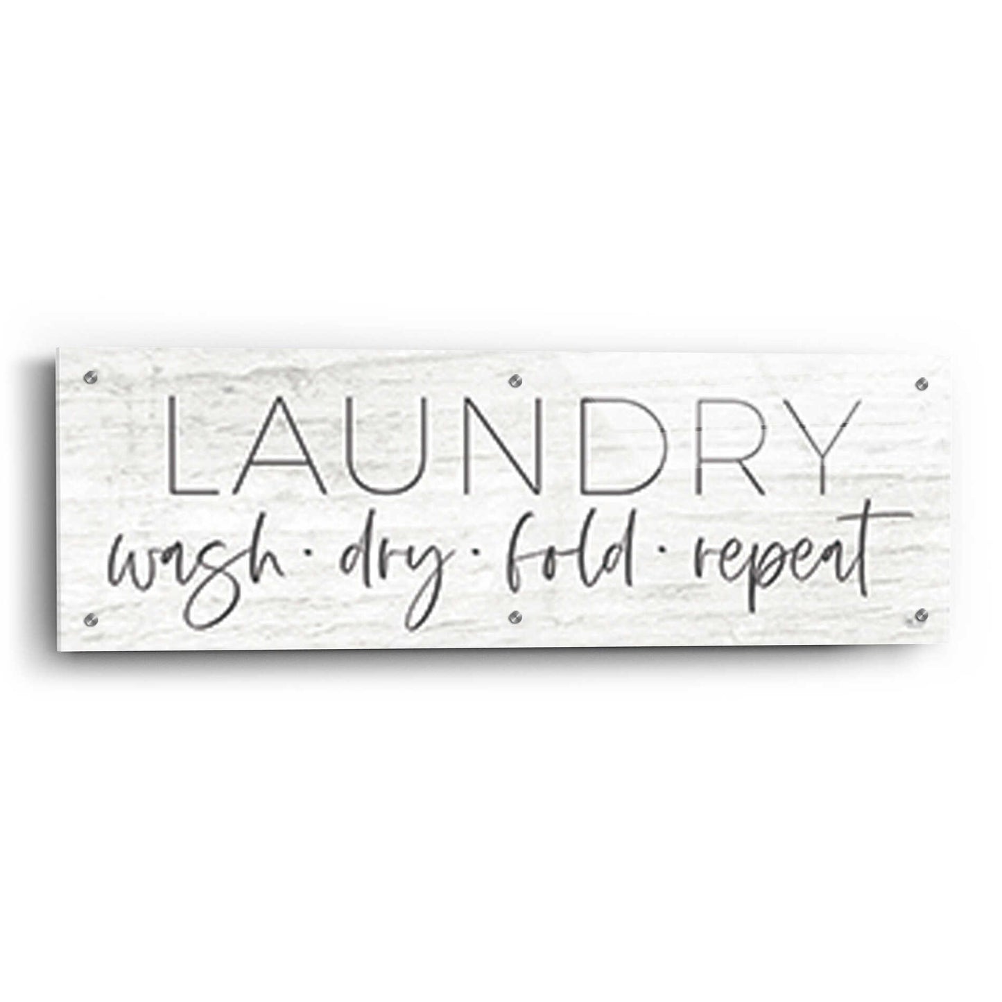 Epic Art 'Laundry - Wash, Dry, Fold, Repeat' by Lux + Me Designs , Acrylic Glass Wall Art,36x12