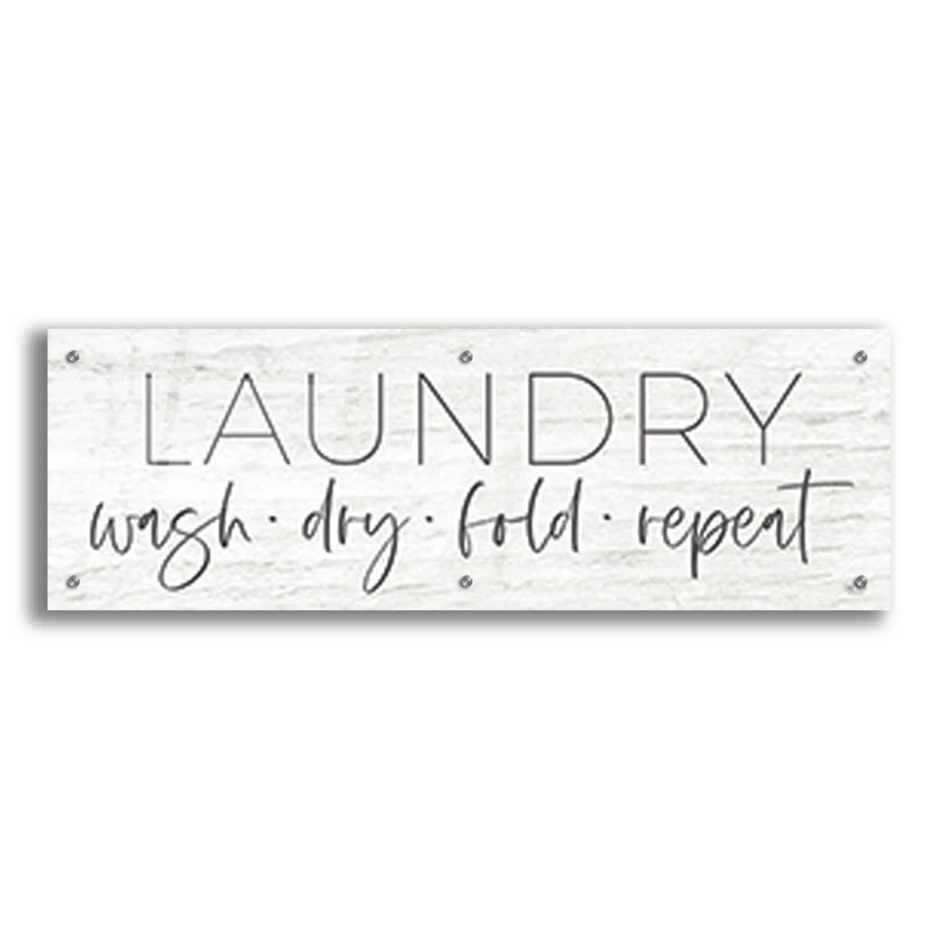 Epic Art 'Laundry - Wash, Dry, Fold, Repeat' by Lux + Me Designs , Acrylic Glass Wall Art,36x12