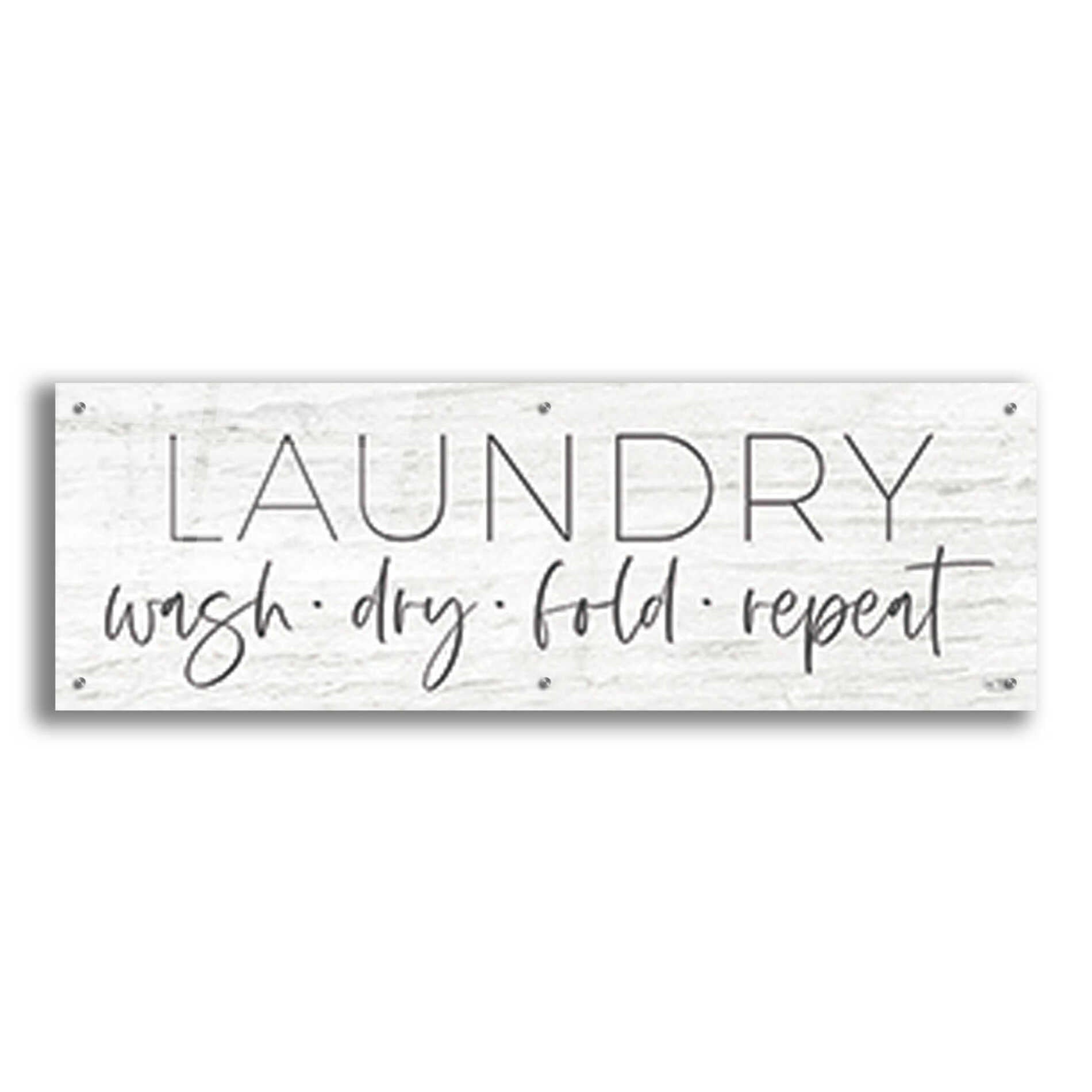 Epic Art 'Laundry - Wash, Dry, Fold, Repeat' by Lux + Me Designs , Acrylic Glass Wall Art,48x16