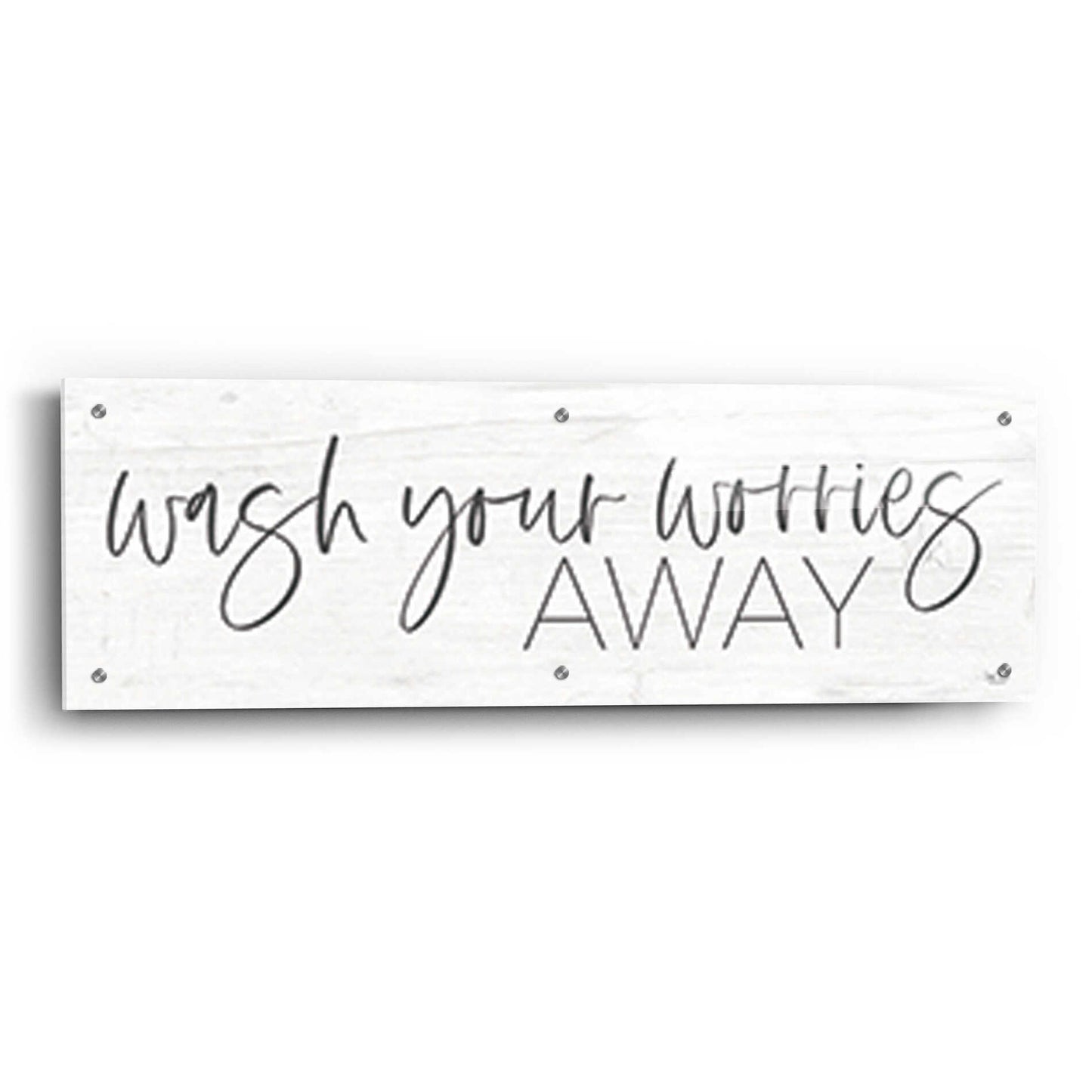 Epic Art 'Wash Your Worries Away' by Lux + Me Designs , Acrylic Glass Wall Art,36x12