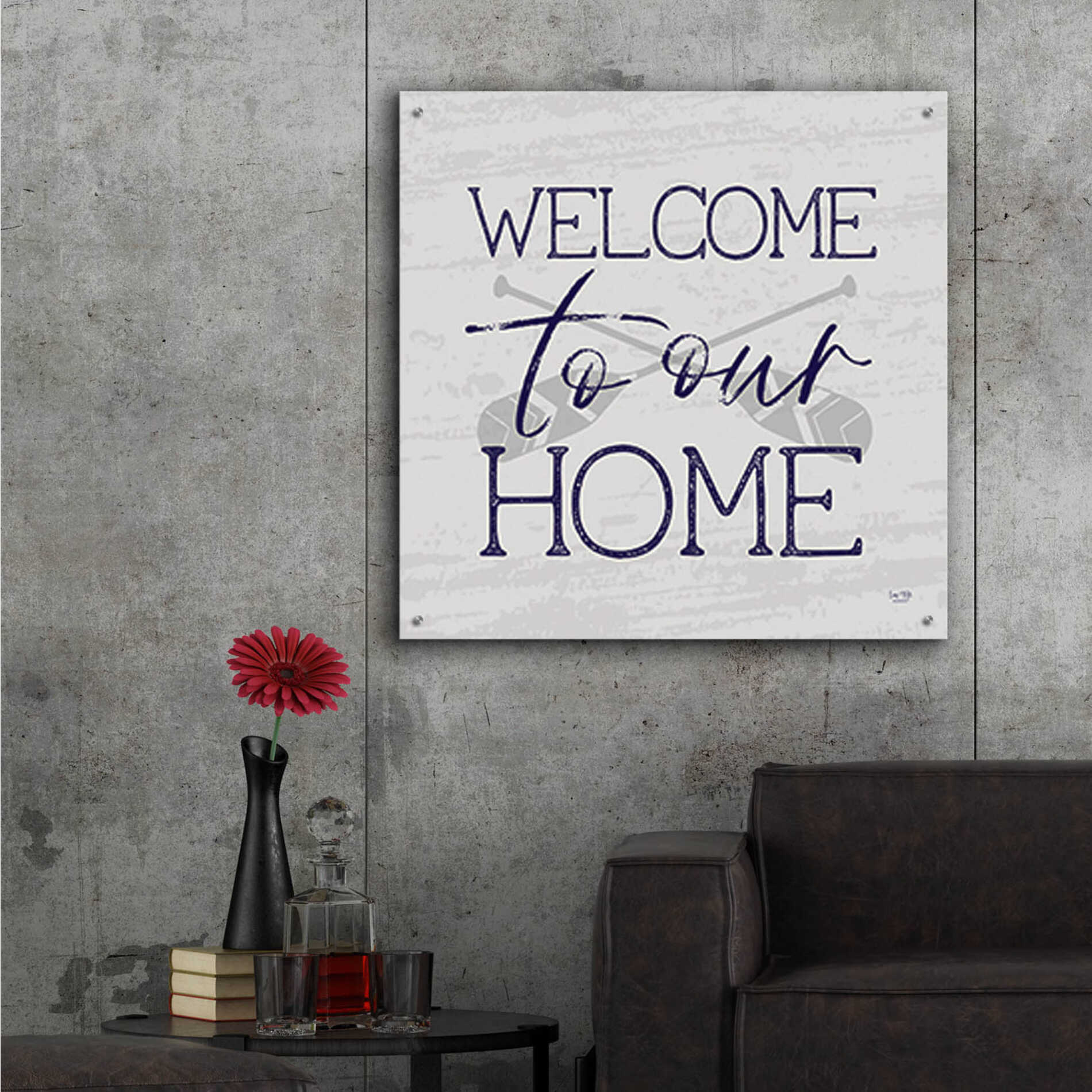 Epic Art 'Lake Welcome to Our Home' by Lux + Me Designs, Acrylic Glass Wall Art,36x36