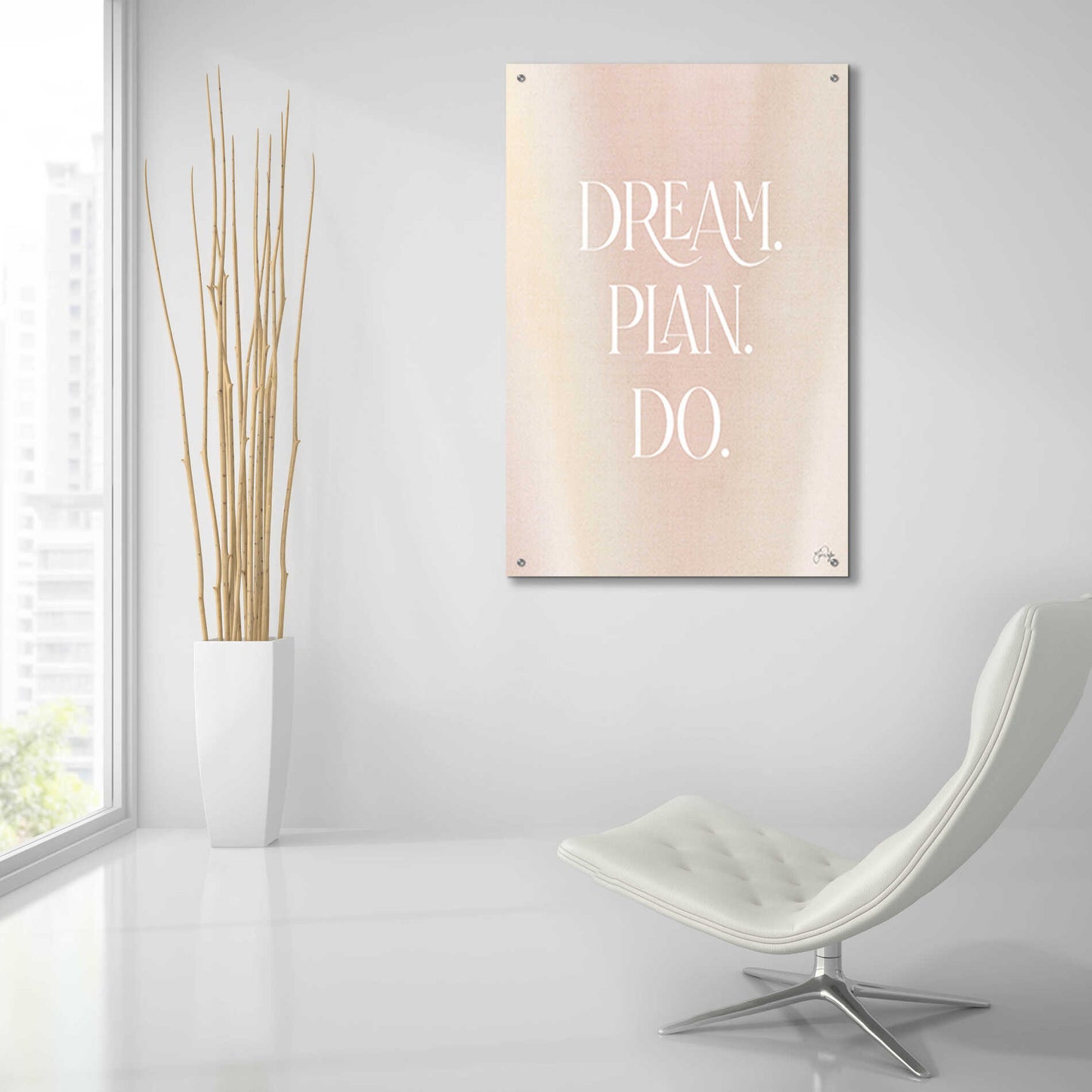 Epic Art 'Dream - Plan - Do' by Yass Naffas Designs, Acrylic Glass Wall Art,24x36