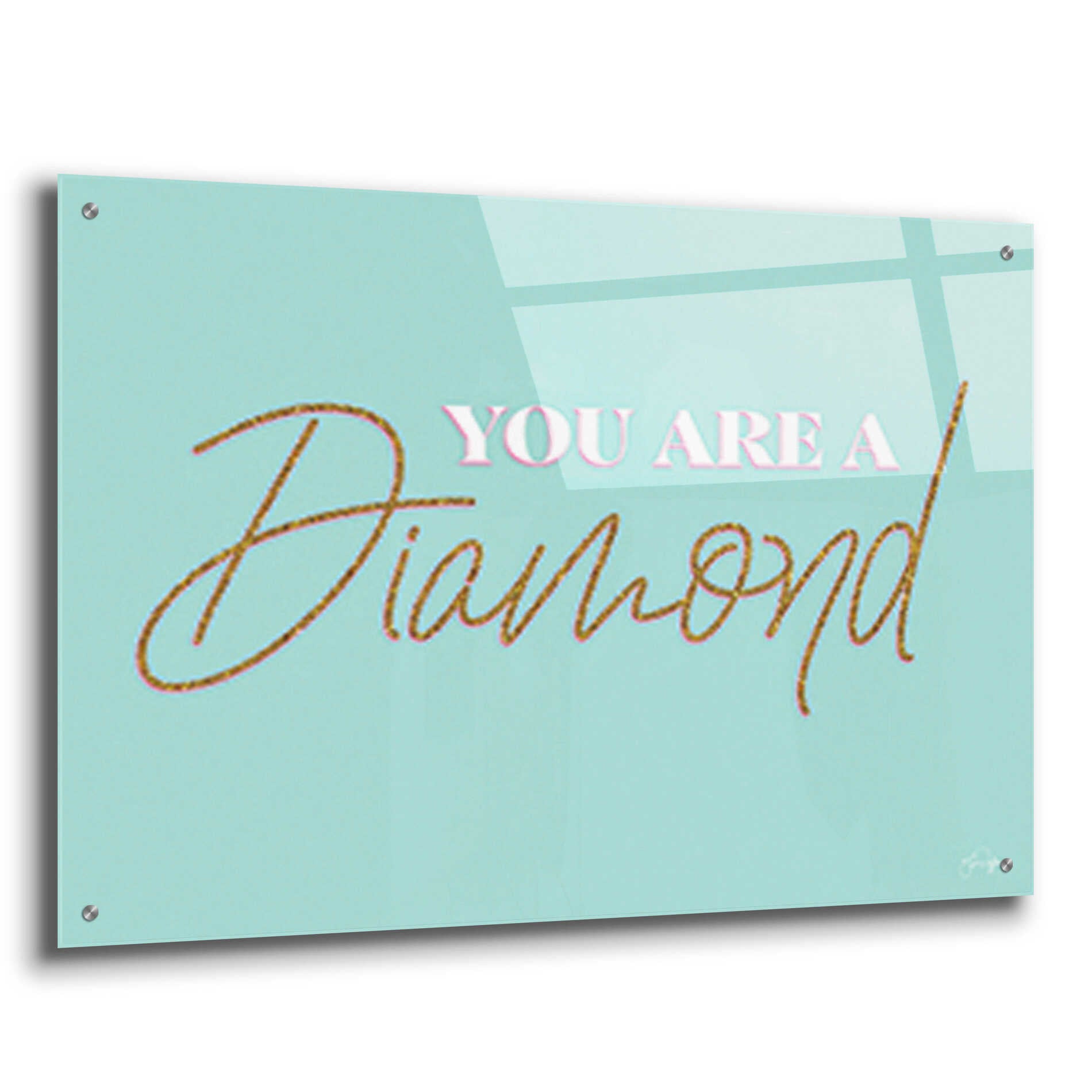 Epic Art 'You Are a Diamond' by Yass Naffas Designs, Acrylic Glass Wall Art,36x24