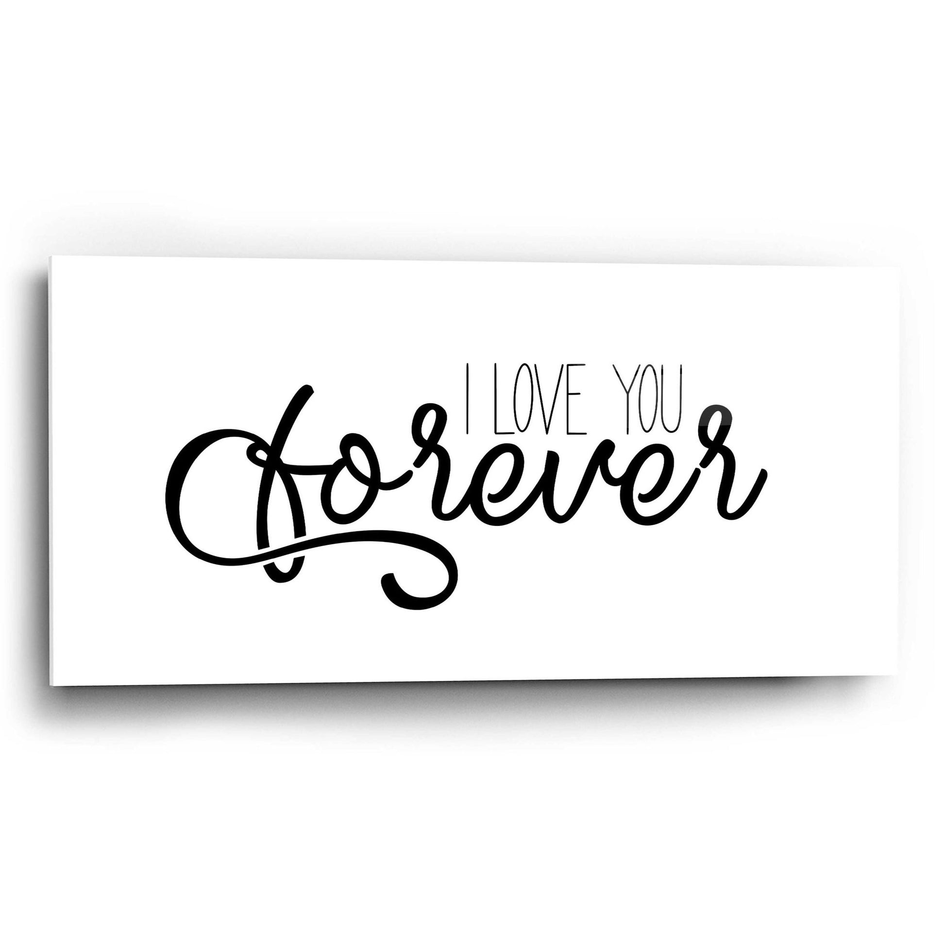 Epic Art 'I Love You Forever' by Epic Portfolio, Acrylic Glass Wall Art,24x12