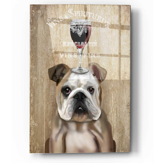 Epic Art 'Dog Au Vin, English Bulldog' by Fab Funky, Acrylic Glass Wall Art