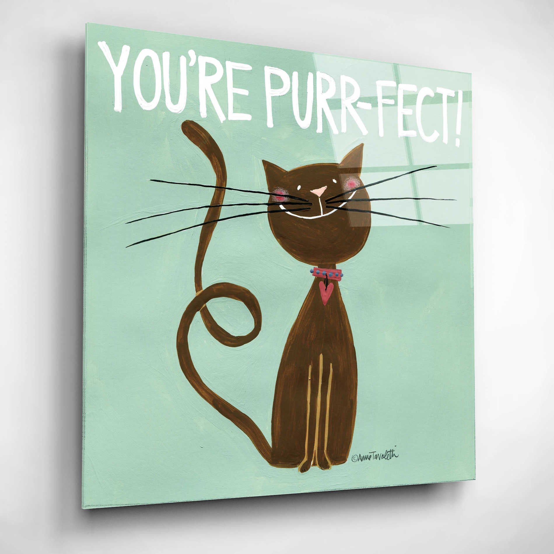 Epic Art 'Happy Cats Youre Purr' by Ann Tavoletti, Acrylic Glass Wall Art,12x12