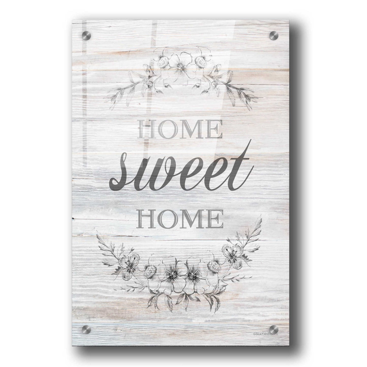 Epic Art 'Home Sweet Home' by Bluebird Barn, Acrylic Glass Wall Art,24x36