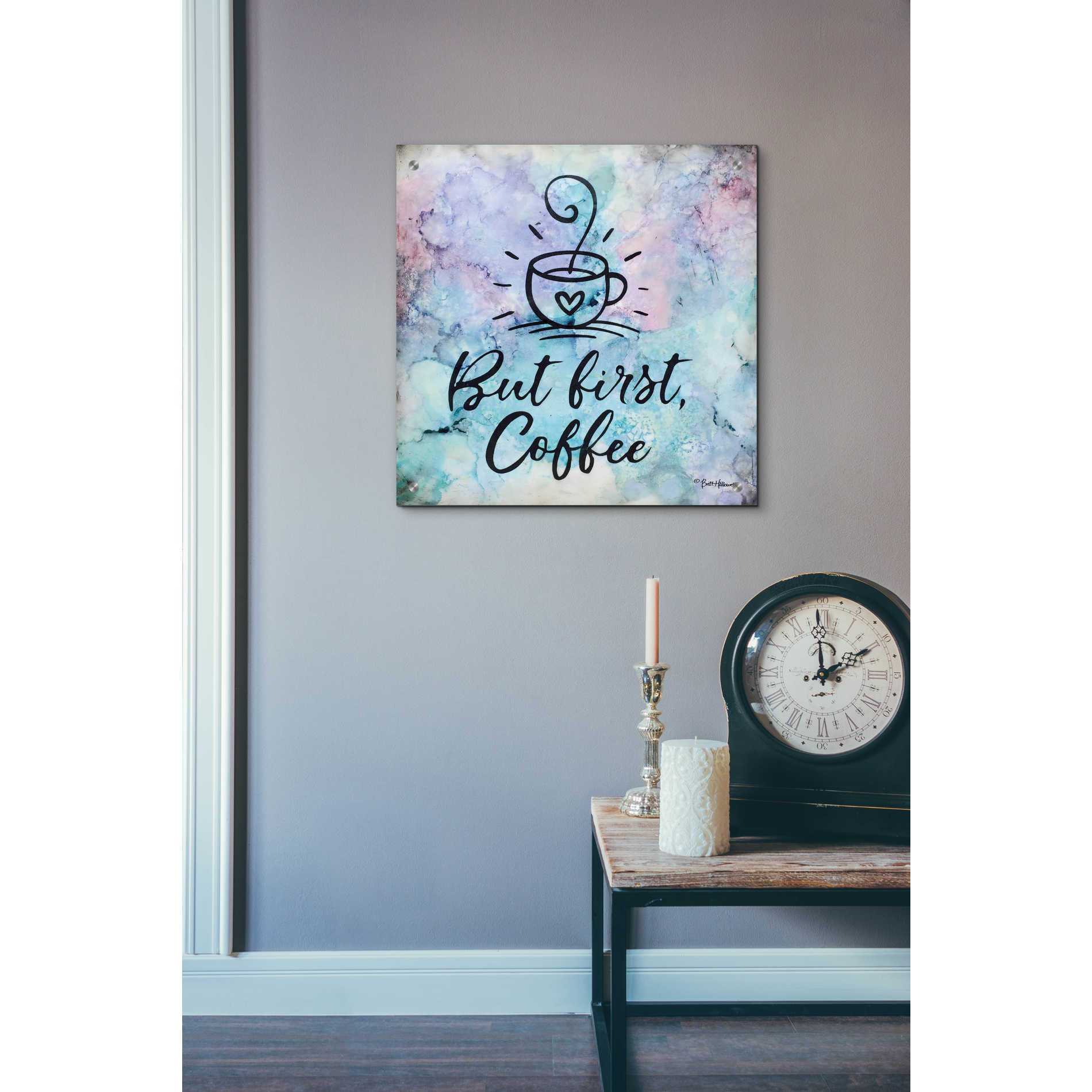 Epic Art 'But First Coffee' by Britt Hallowell, Acrylic Glass Wall Art,24x24