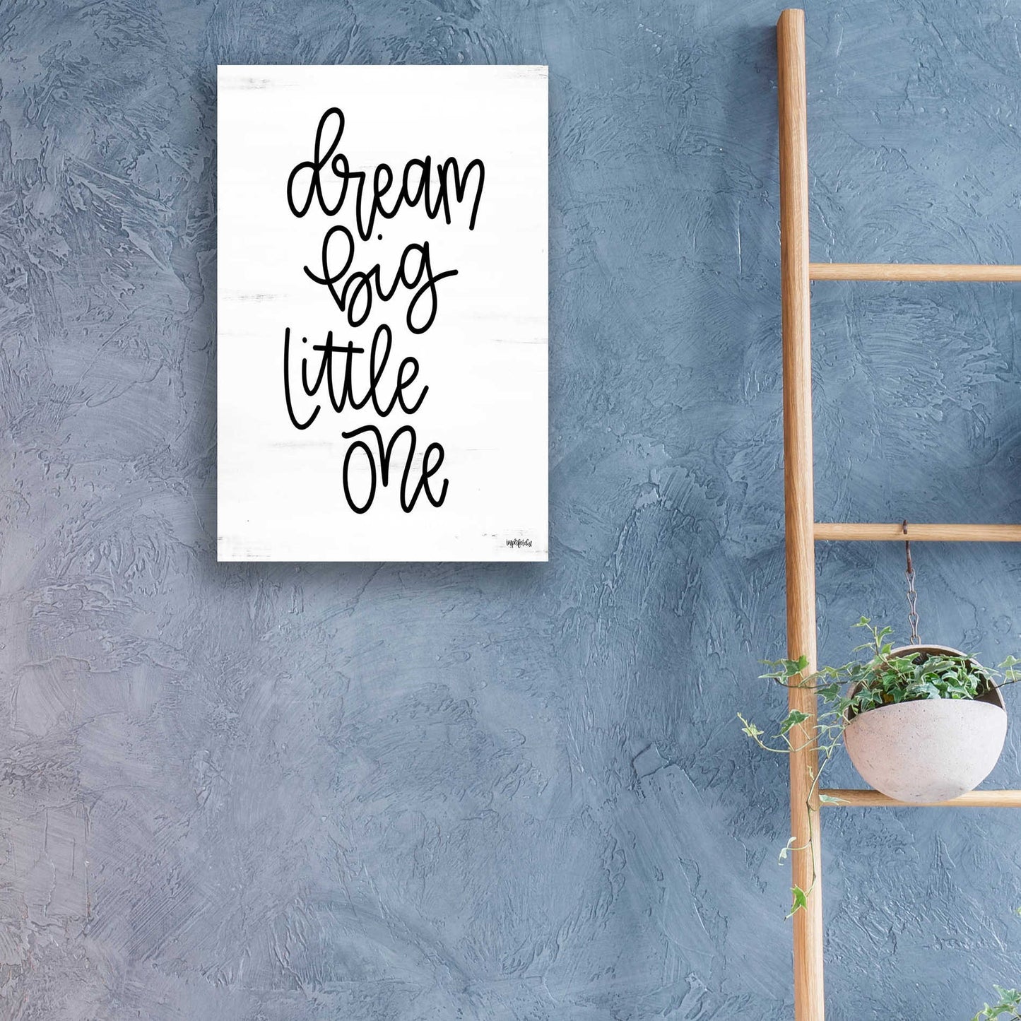 Epic Art 'Dream Big Little One' by Imperfect Dust, Acrylic Glass Wall Art,16x24