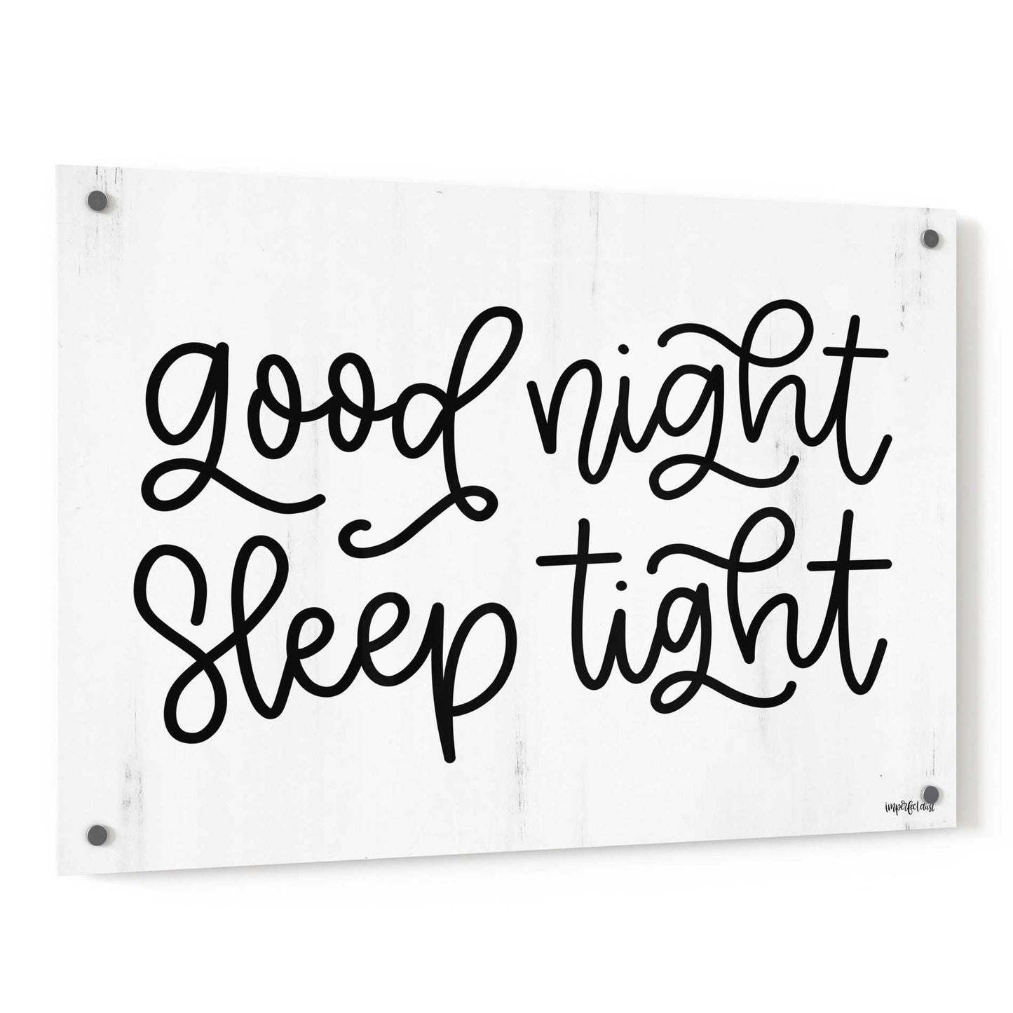 Epic Art 'Good Night, Sleep Tight' by Imperfect Dust, Acrylic Glass Wall Art,36x24