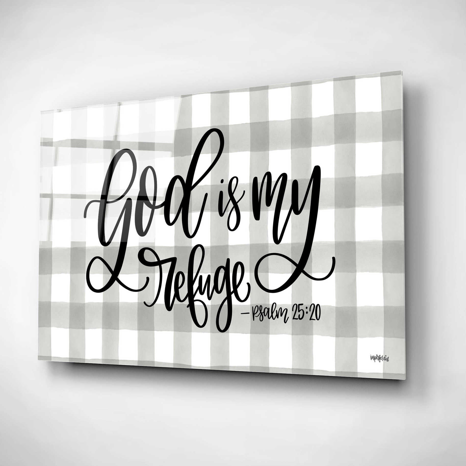 Epic Art 'God is My Refuge' by Imperfect Dust, Acrylic Glass Wall Art,16x12