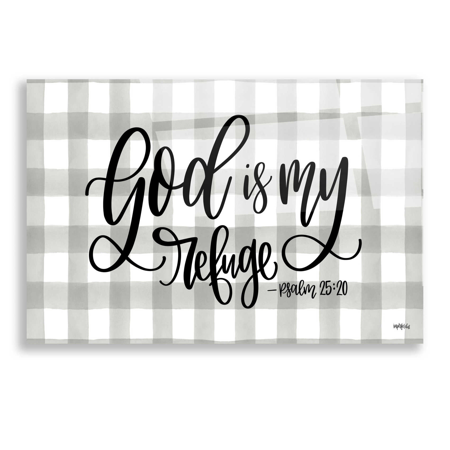 Epic Art 'God is My Refuge' by Imperfect Dust, Acrylic Glass Wall Art,16x12