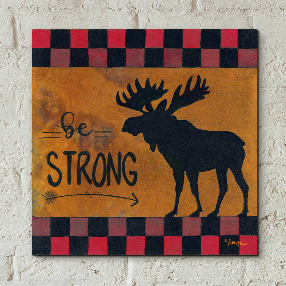 Epic Art 'Be Strong' by Britt Hallowell, Acrylic Glass Wall Art,12x12