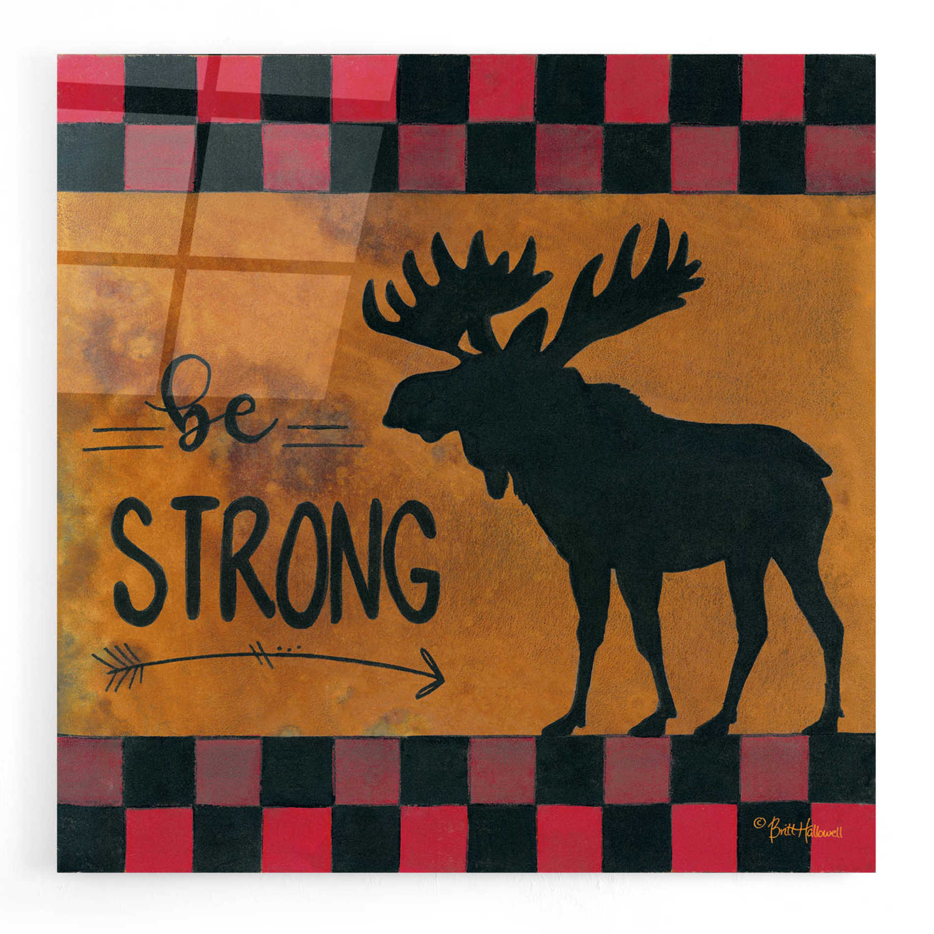 Epic Art 'Be Strong' by Britt Hallowell, Acrylic Glass Wall Art,12x12