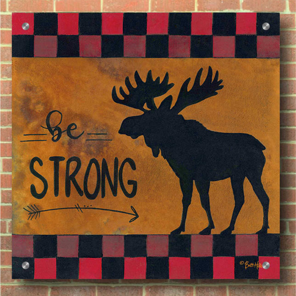 Epic Art 'Be Strong' by Britt Hallowell, Acrylic Glass Wall Art,36x36