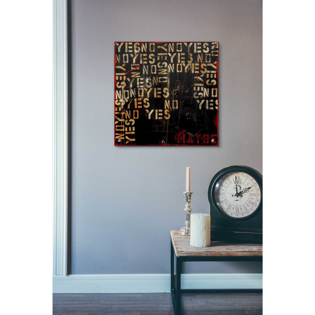 Epic Art 'Yes, No, Maybe' by Erin Ashley, Acrylic Wall Art,24x24