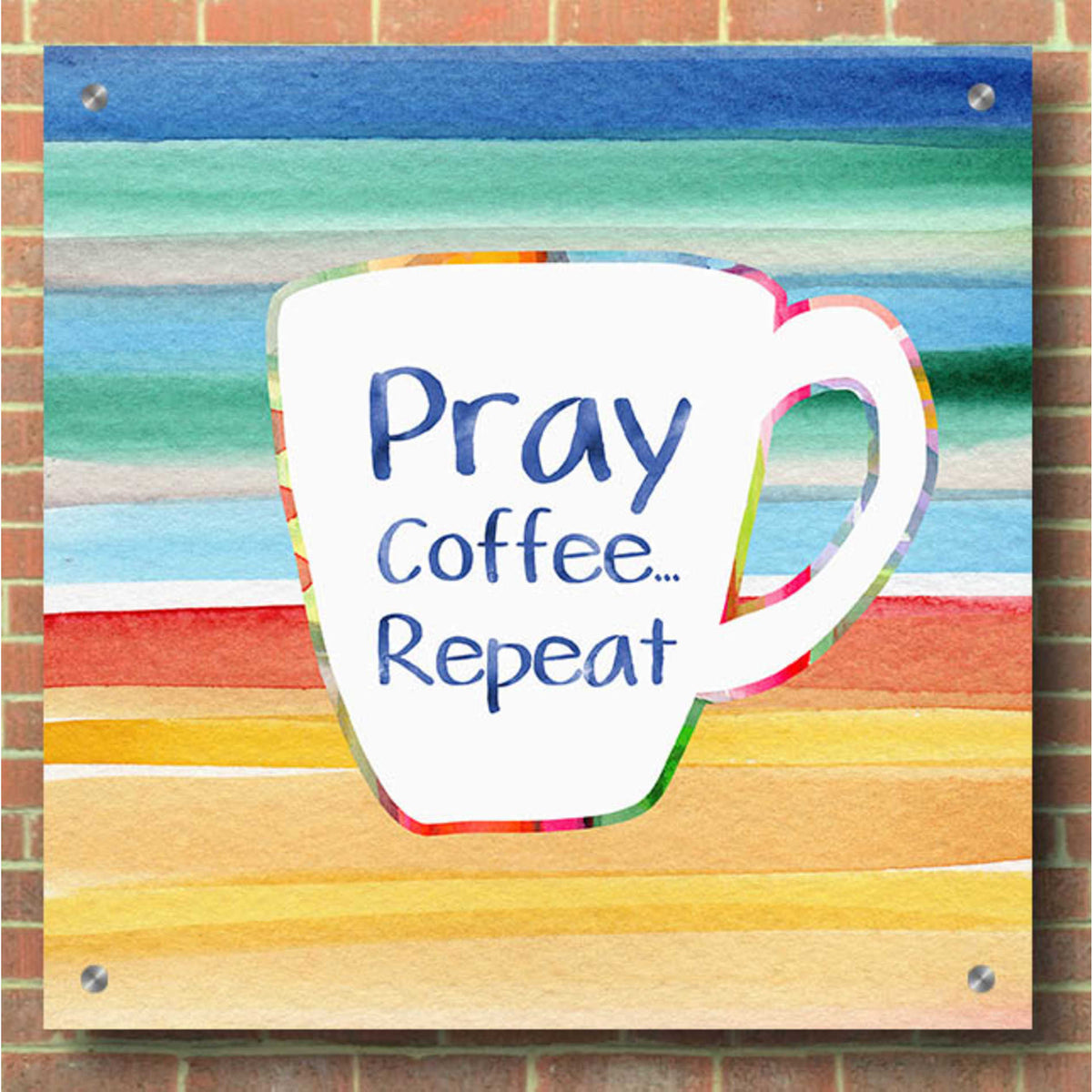 Epic Art 'Pray, Coffee, Repeat' by Linda Woods, Acrylic Glass Wall Art,36x36