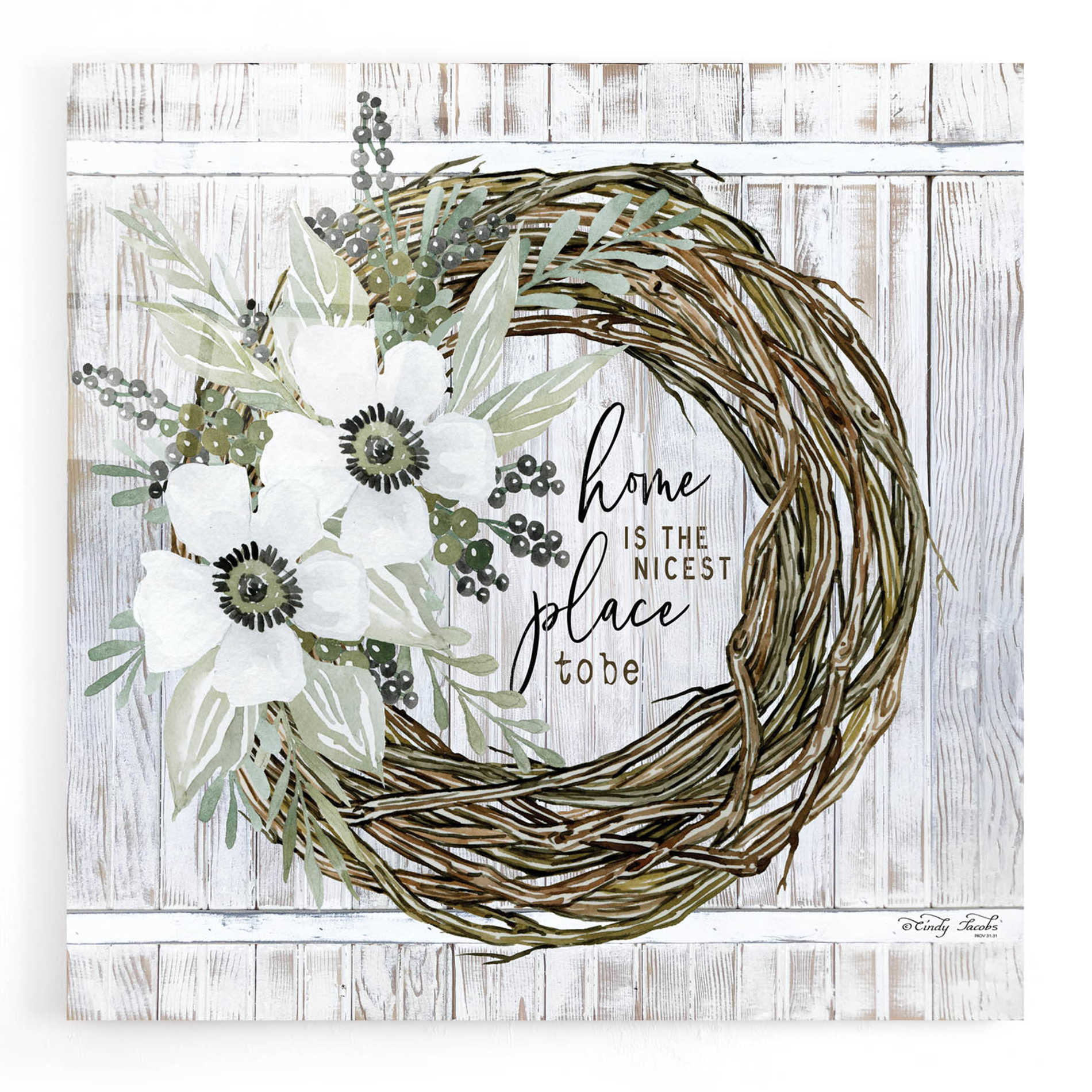 Epic Art 'Home is the Nicest Place to Be Wreath' by Cindy Jacobs, Acrylic Glass Wall Art,12x12