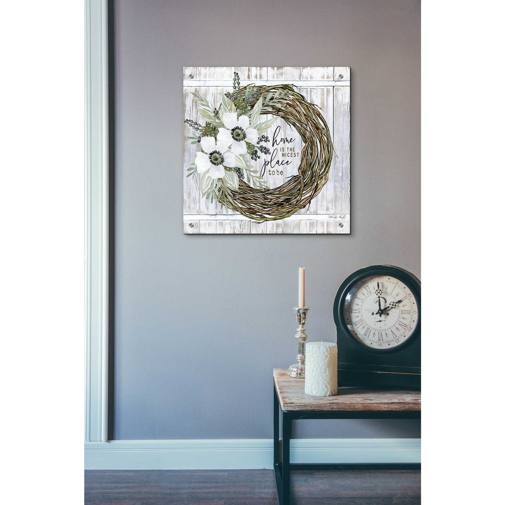Epic Art 'Home is the Nicest Place to Be Wreath' by Cindy Jacobs, Acrylic Glass Wall Art,24x24