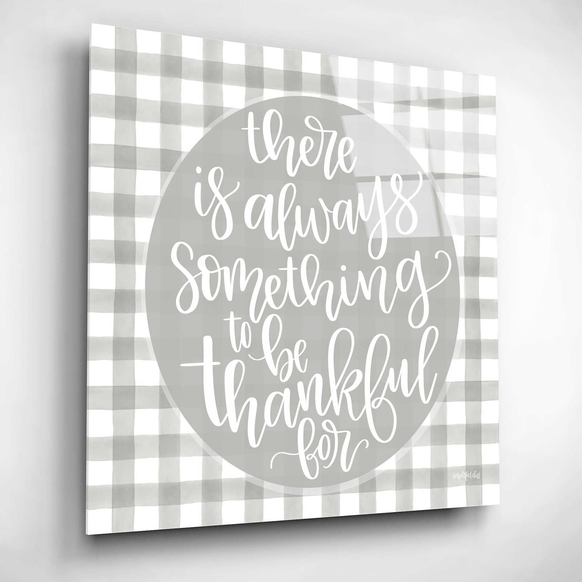 Epic Art 'Always Something' by Imperfect Dust, Acrylic Glass Wall Art,12x12