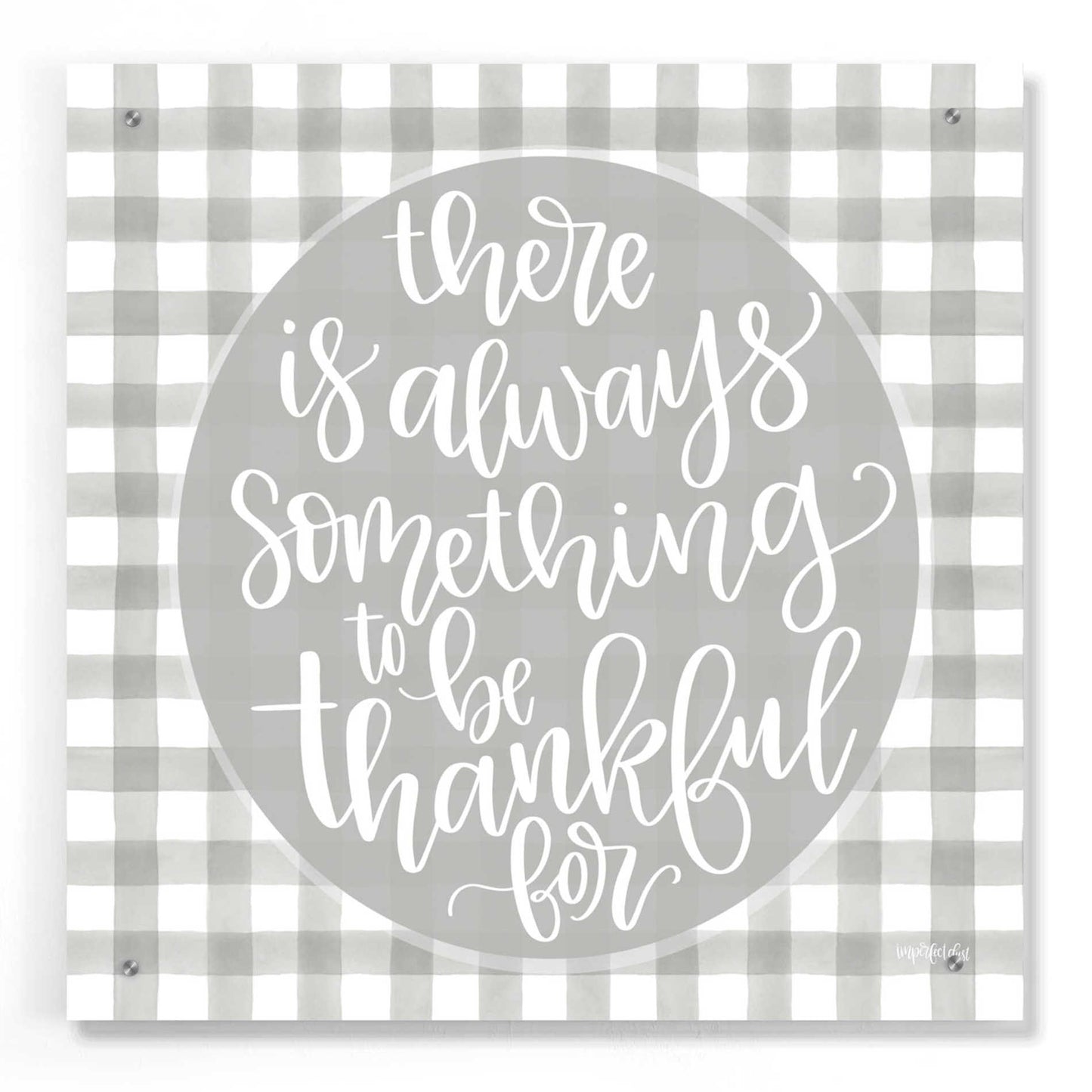 Epic Art 'Always Something' by Imperfect Dust, Acrylic Glass Wall Art,24x24