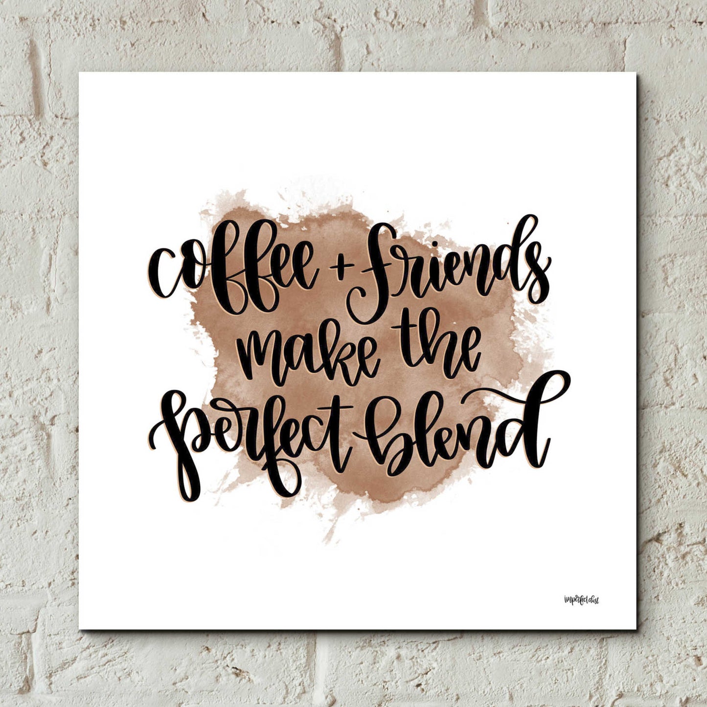 Epic Art 'Coffee + Friends' by Imperfect Dust, Acrylic Glass Wall Art,12x12