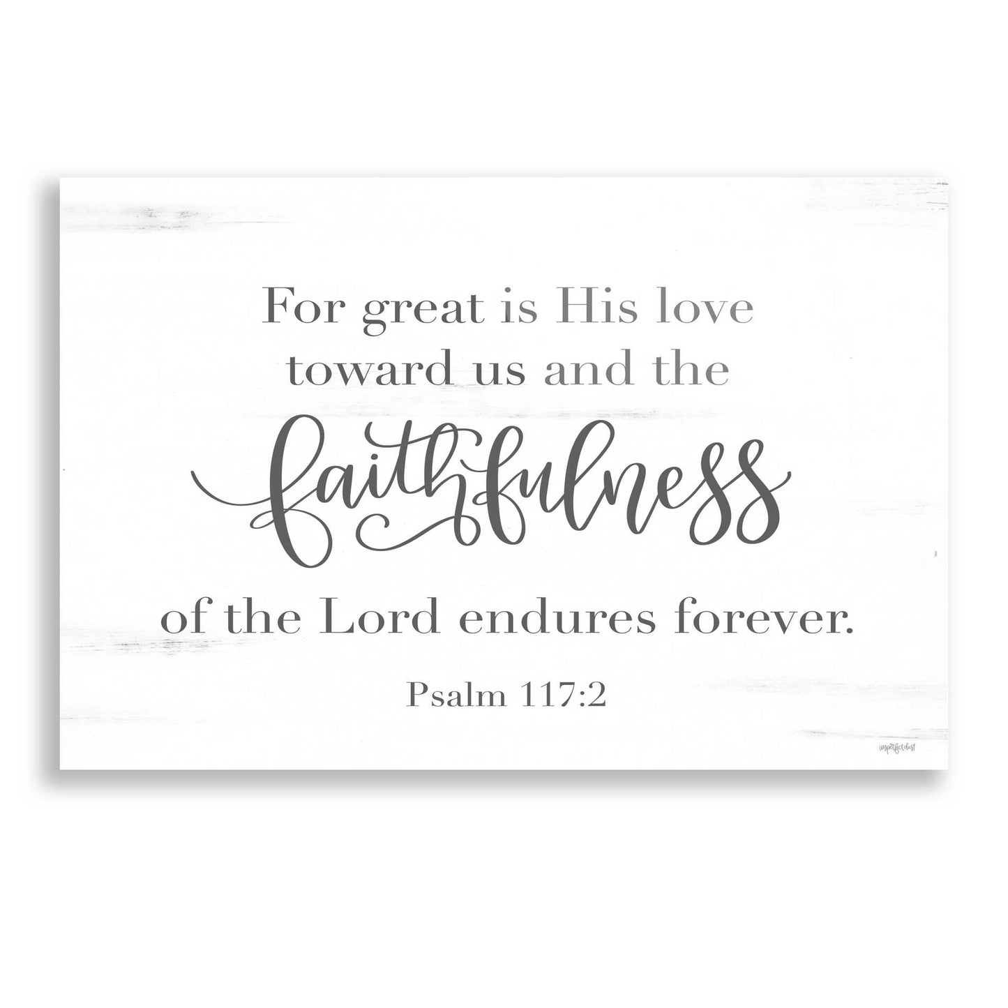 Epic Art 'Faithfulness' by Imperfect Dust, Acrylic Glass Wall Art,24x16