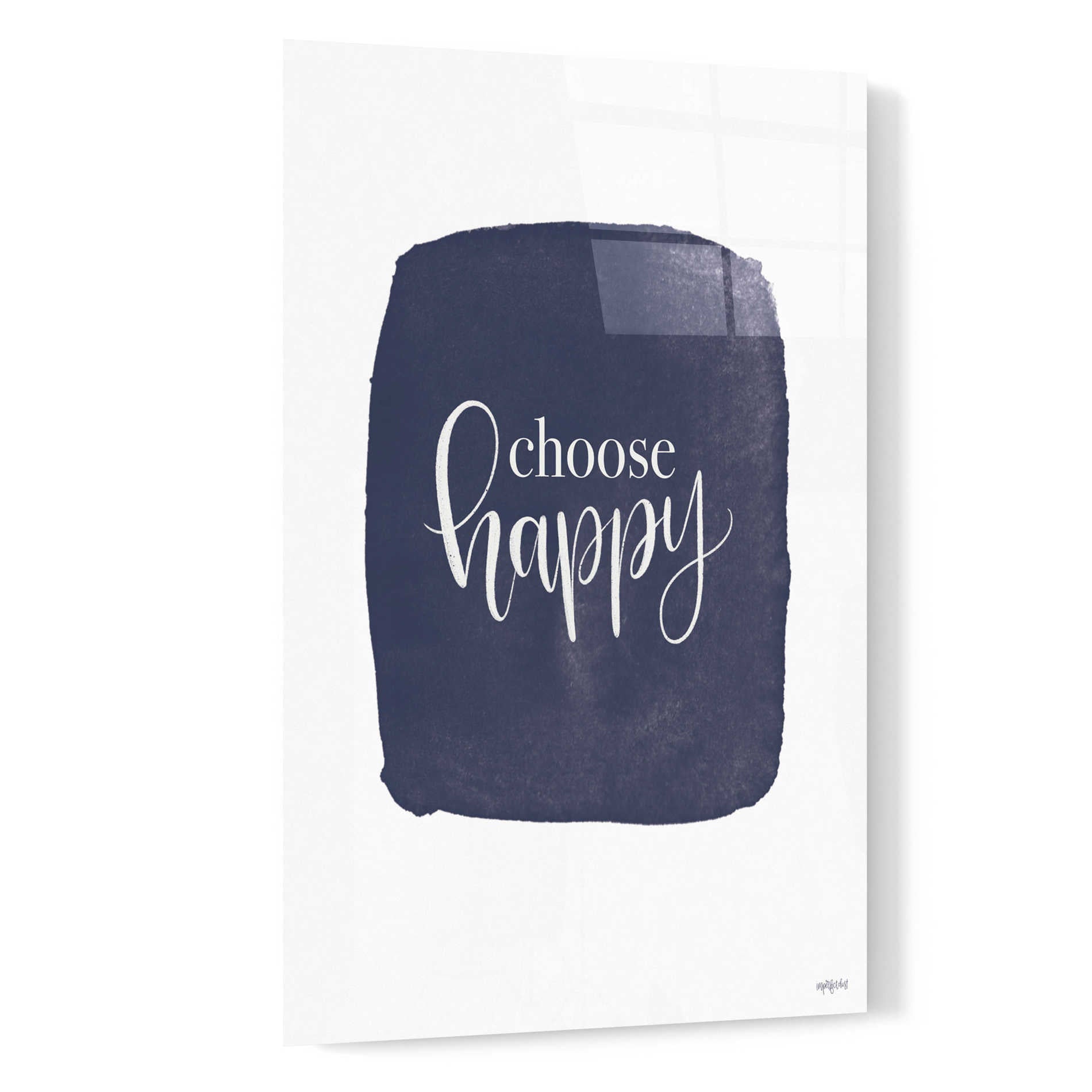 Epic Art 'Choose Happy' by Imperfect Dust, Acrylic Glass Wall Art,16x24