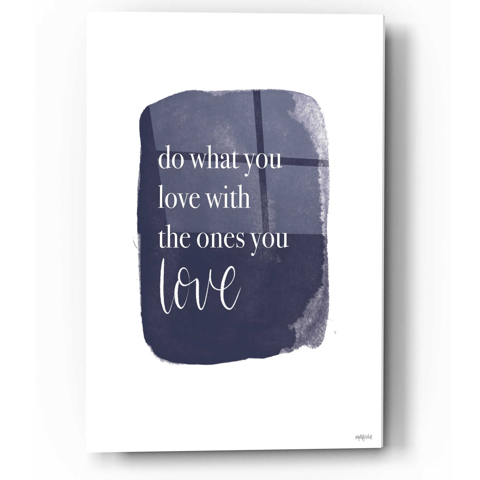 Epic Art 'Do What You Love' by Imperfect Dust, Acrylic Glass Wall Art,12x16