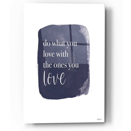 Epic Art 'Do What You Love' by Imperfect Dust, Acrylic Glass Wall Art