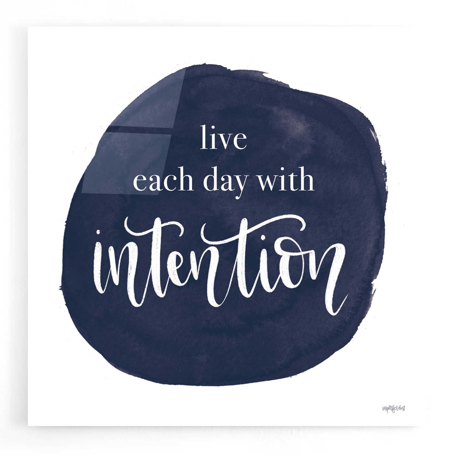 Epic Art 'Intention' by Imperfect Dust, Acrylic Glass Wall Art