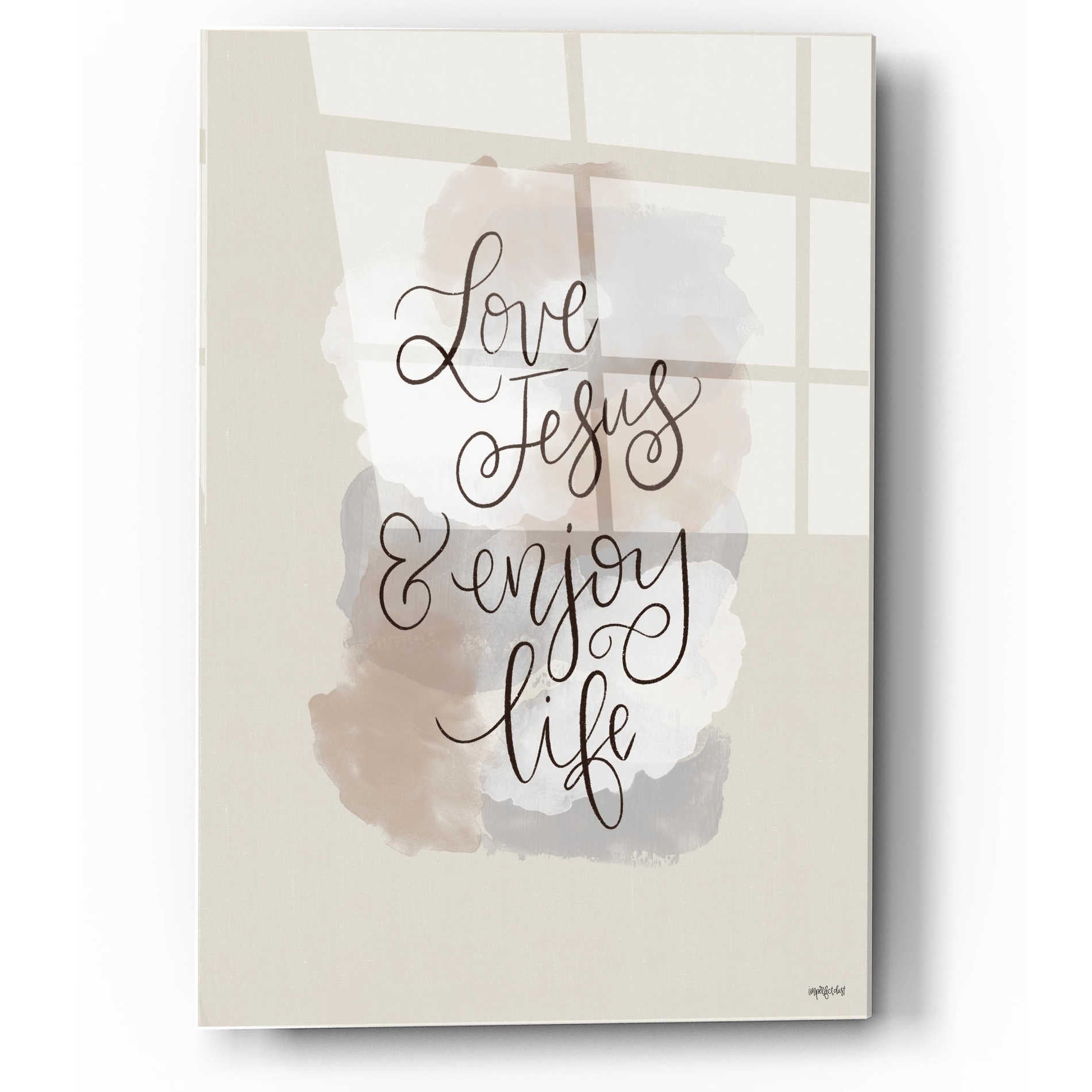 Epic Art 'Love Jesus and Enjoy Life' by Imperfect Dust, Acrylic Glass Wall Art,12x16