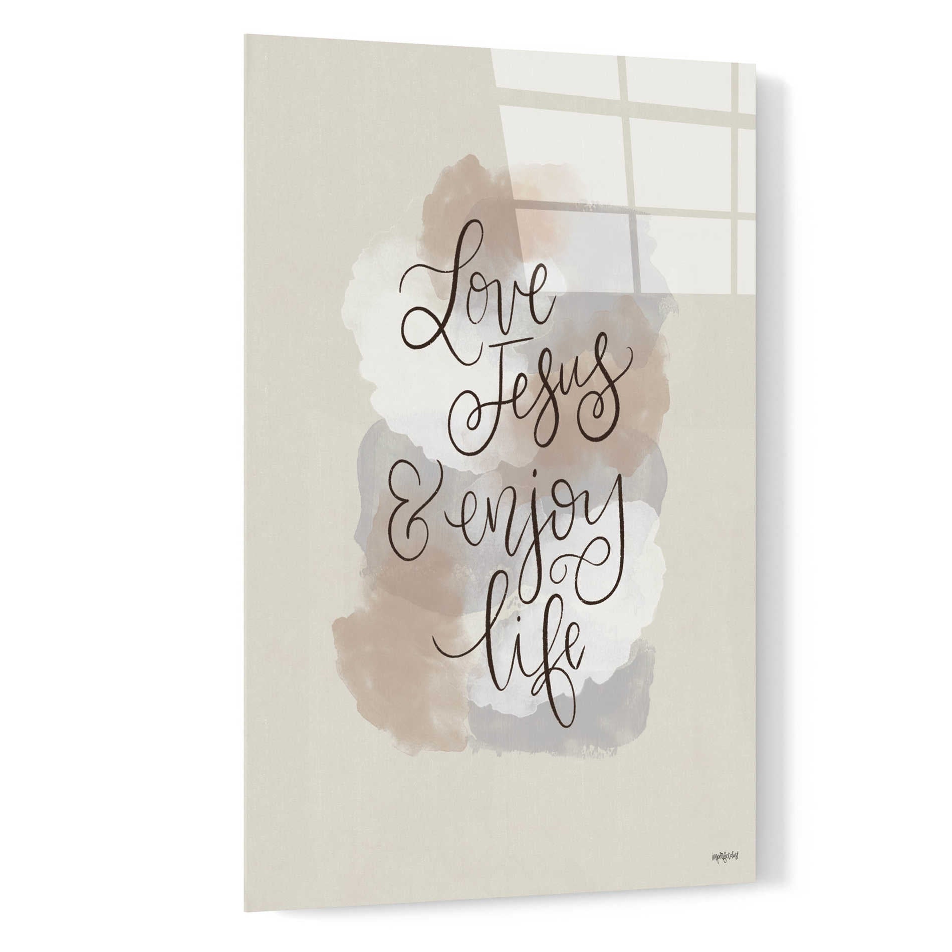 Epic Art 'Love Jesus and Enjoy Life' by Imperfect Dust, Acrylic Glass Wall Art,16x24