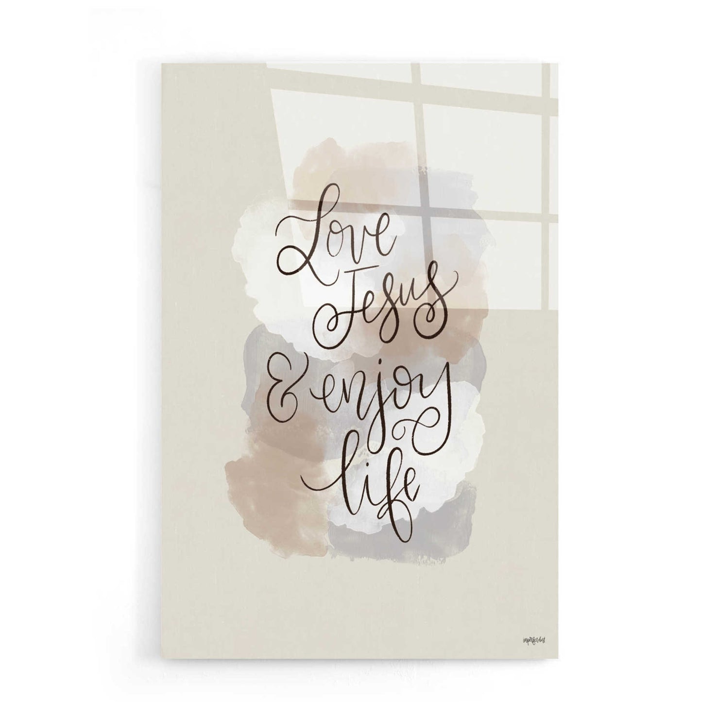 Epic Art 'Love Jesus and Enjoy Life' by Imperfect Dust, Acrylic Glass Wall Art,16x24