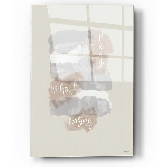 Epic Art 'Pray Without Ceasing' by Imperfect Dust, Acrylic Glass Wall Art