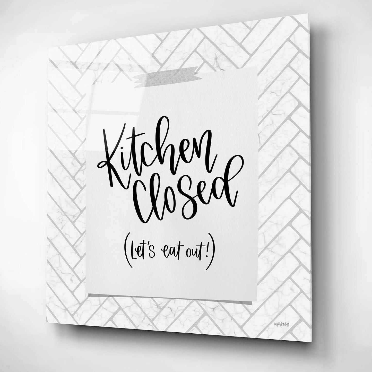 Epic Art 'Kitchen Closed' by Imperfect Dust, Acrylic Glass Wall Art,12x12