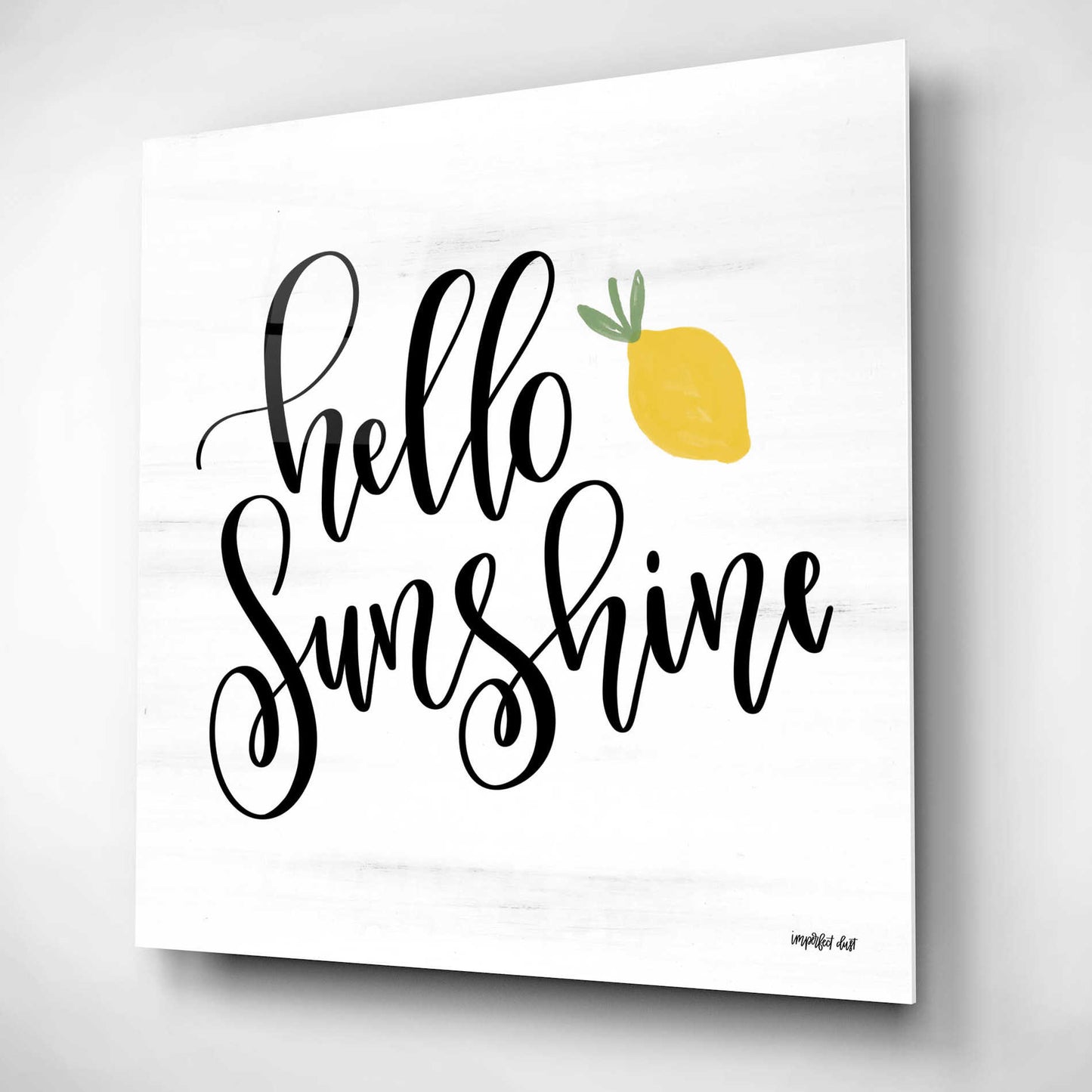 Epic Art 'Hello Sunshine' by Imperfect Dust, Acrylic Glass Wall Art,12x12