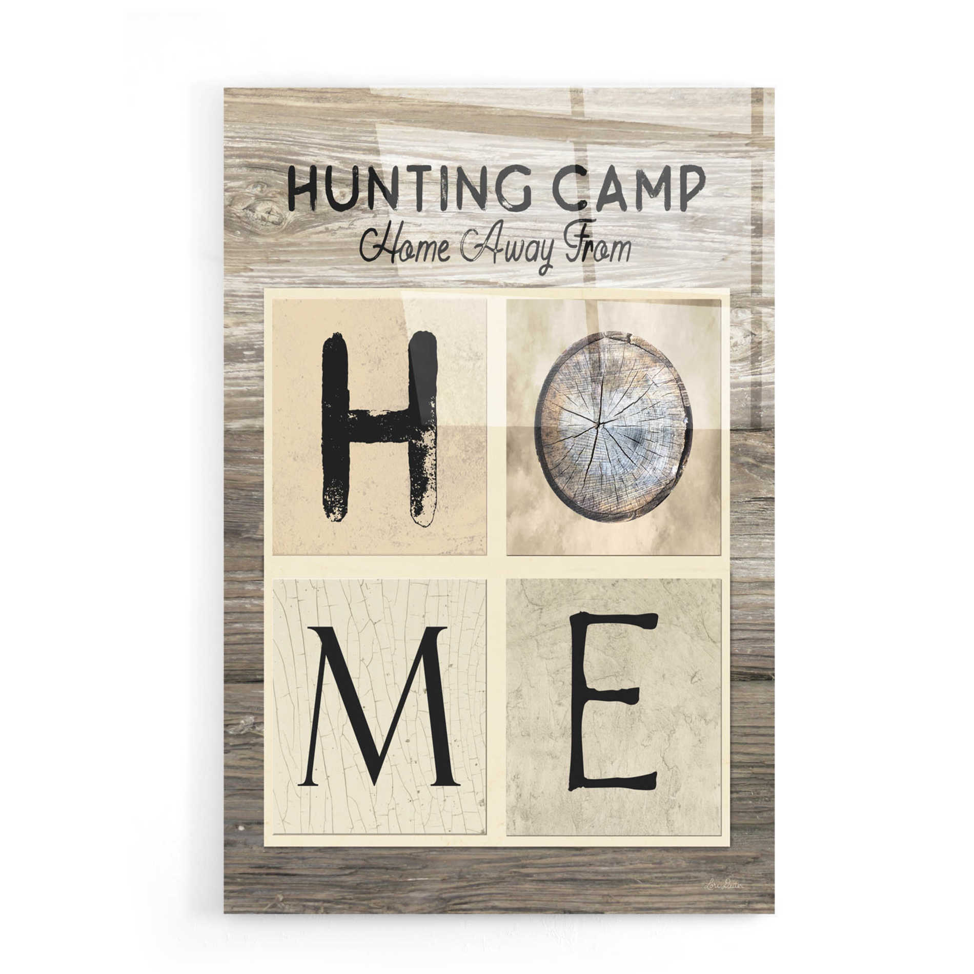 Epic Art 'Hunting Camp Home Away From Home' by Lori Deiter, Acrylic Glass Wall Art,16x24