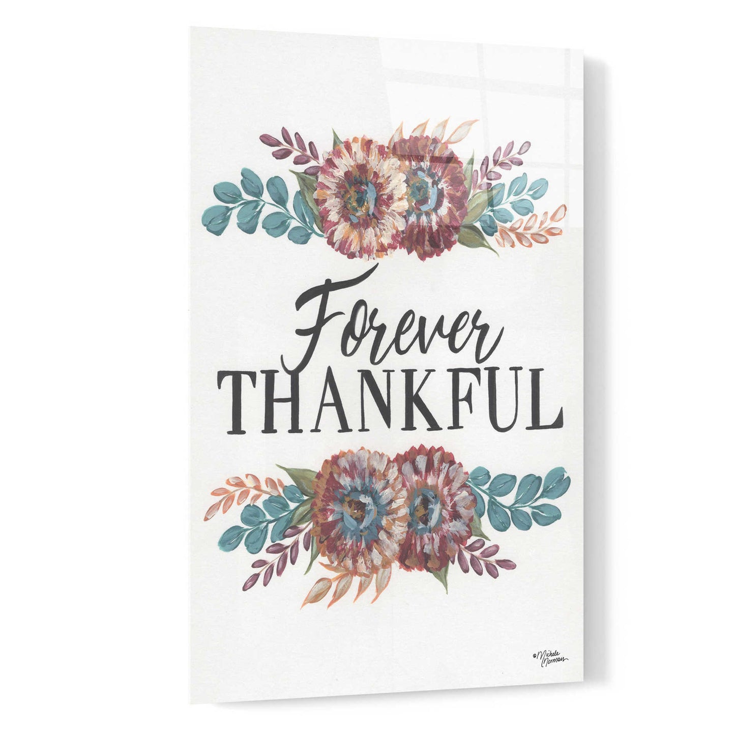 Epic Art 'Forever Thankful' by Michele Norman, Acrylic Glass Wall Art,16x24